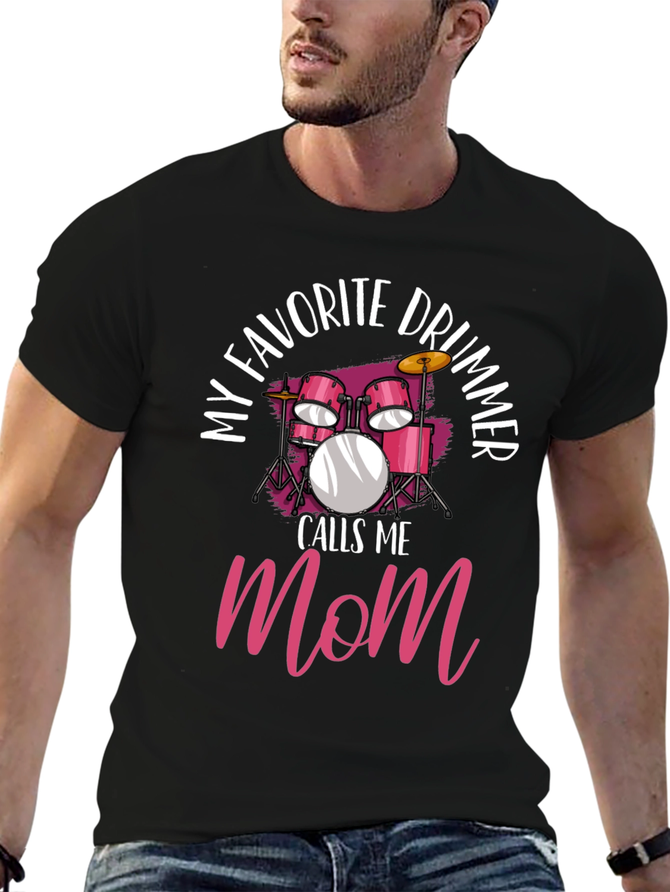 My Favorite Drummer Calls Me Mom T-Shirt