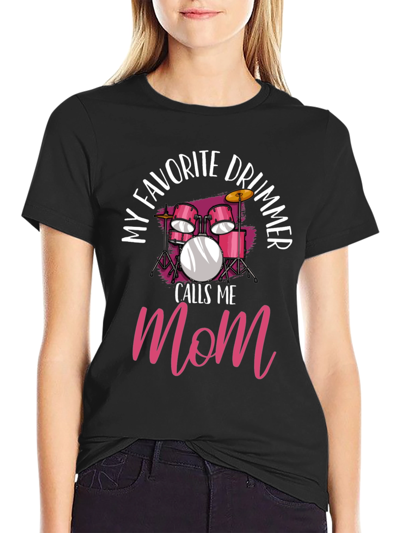 My Favorite Drummer Calls Me Mom T-Shirt
