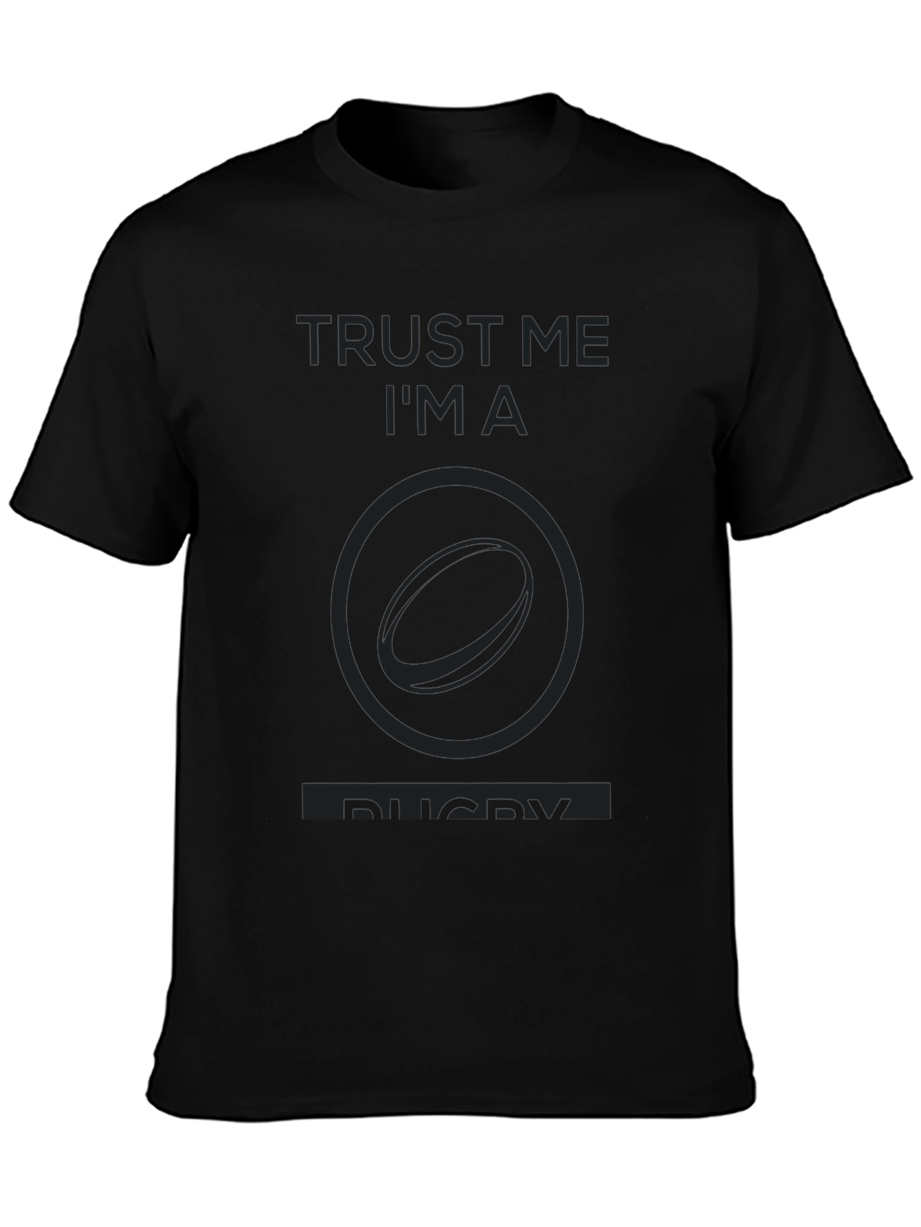 Trust Me Im A Rugby T-Shirt