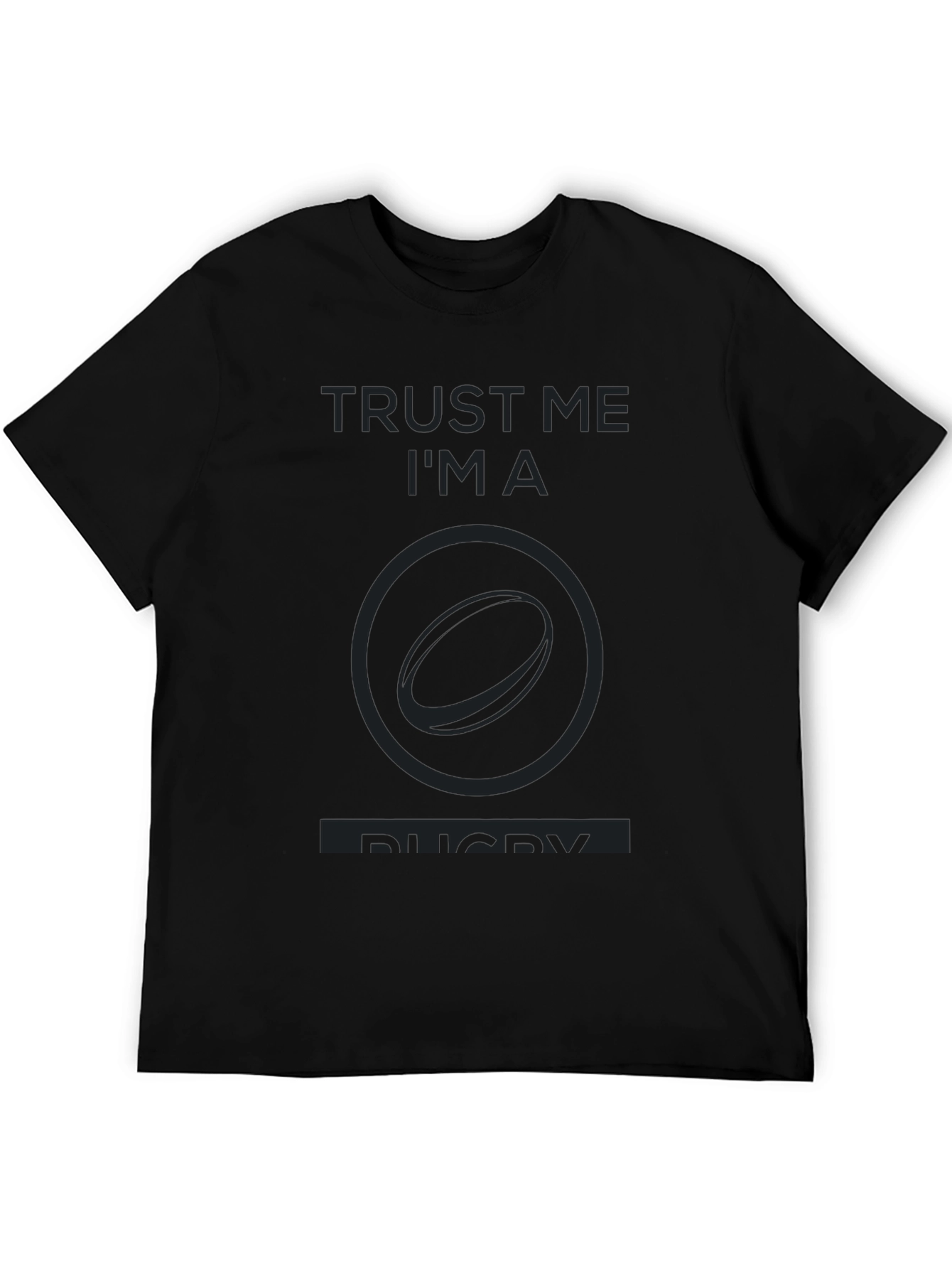 Trust Me Im A Rugby T-Shirt