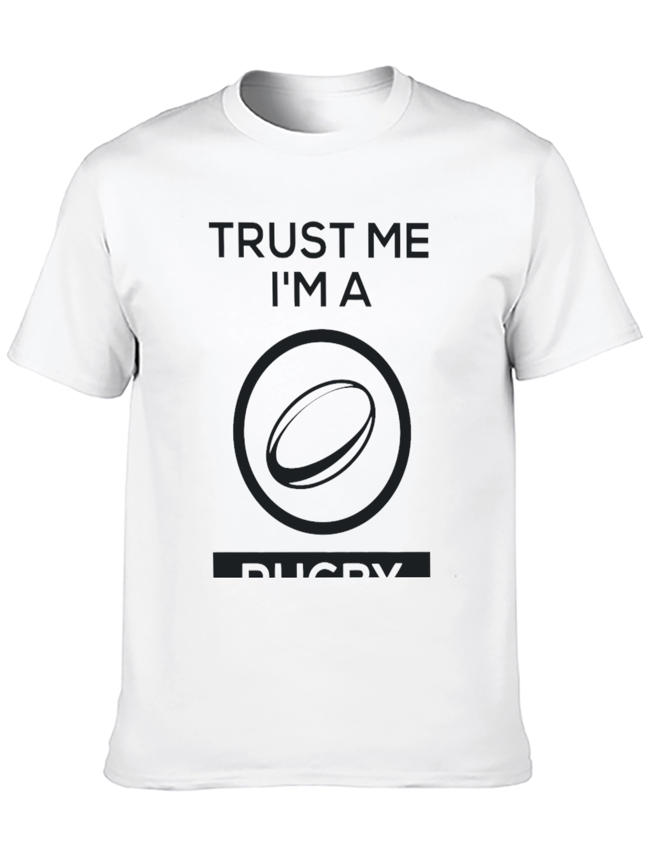 Trust Me Im A Rugby T-Shirt