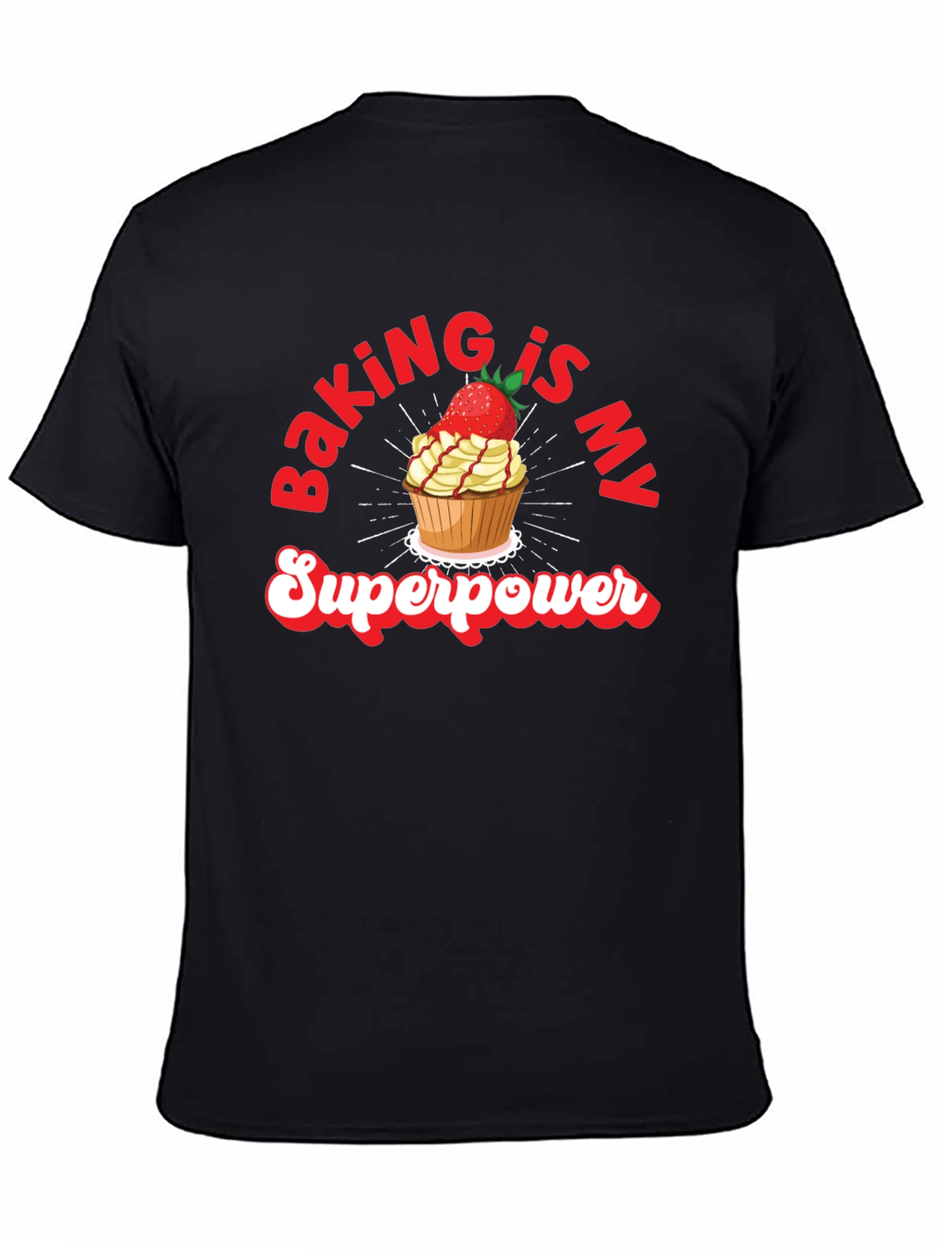 Baking is My Superpower Graphic T-Shirt
