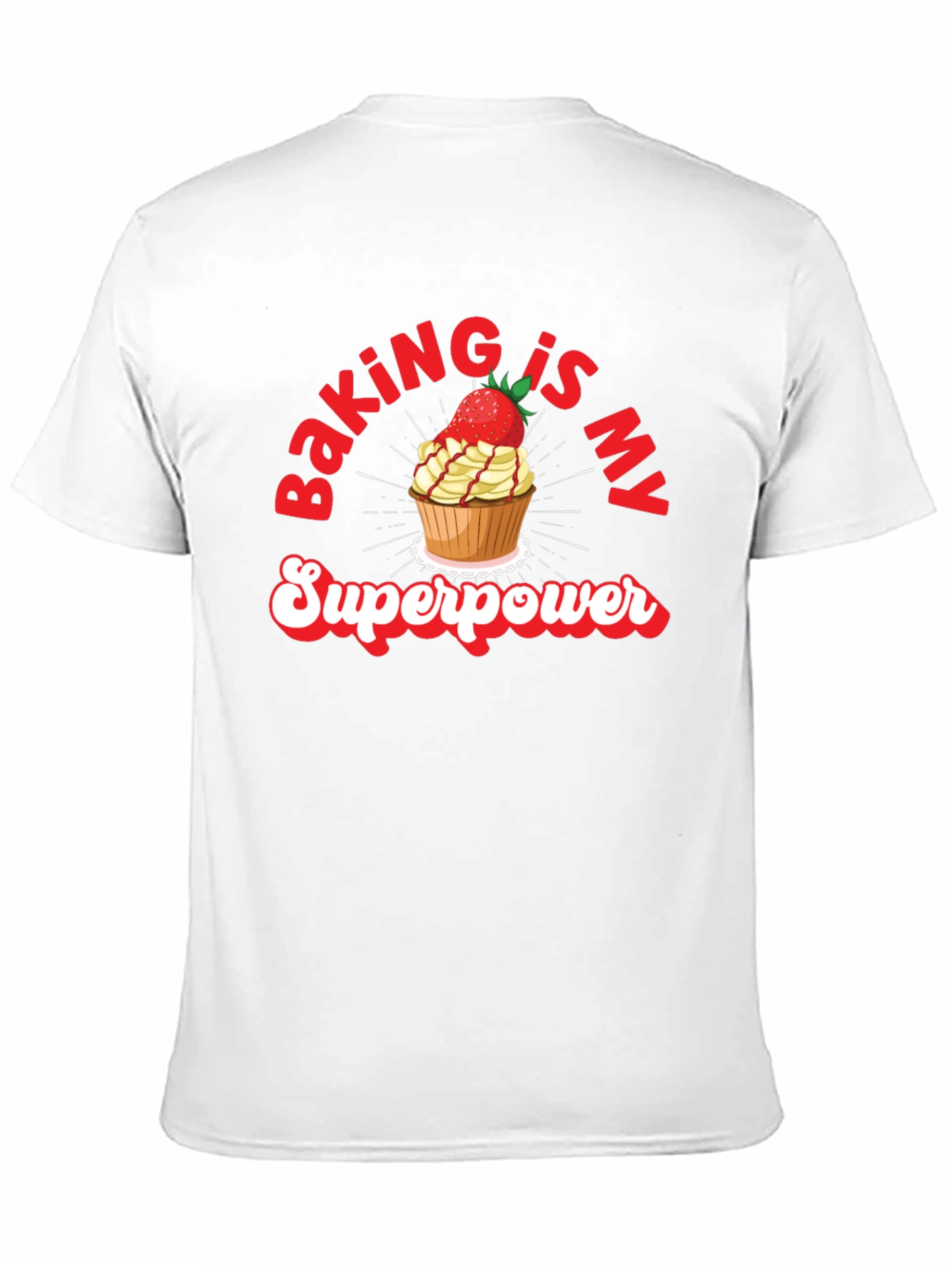 Baking is My Superpower Graphic T-Shirt
