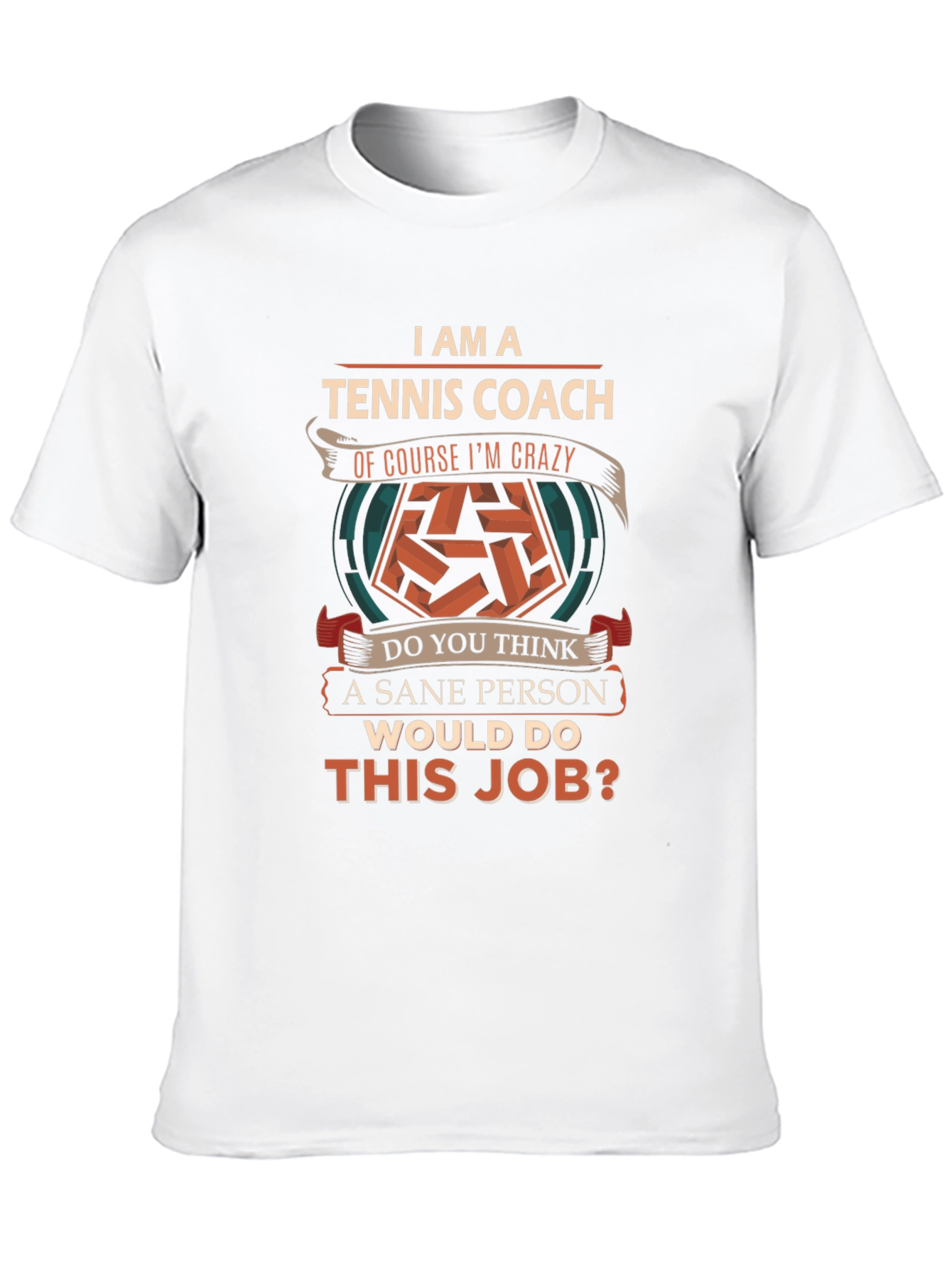 Tennis Coach T-Shirt - Crazy Tennis Lover Gift