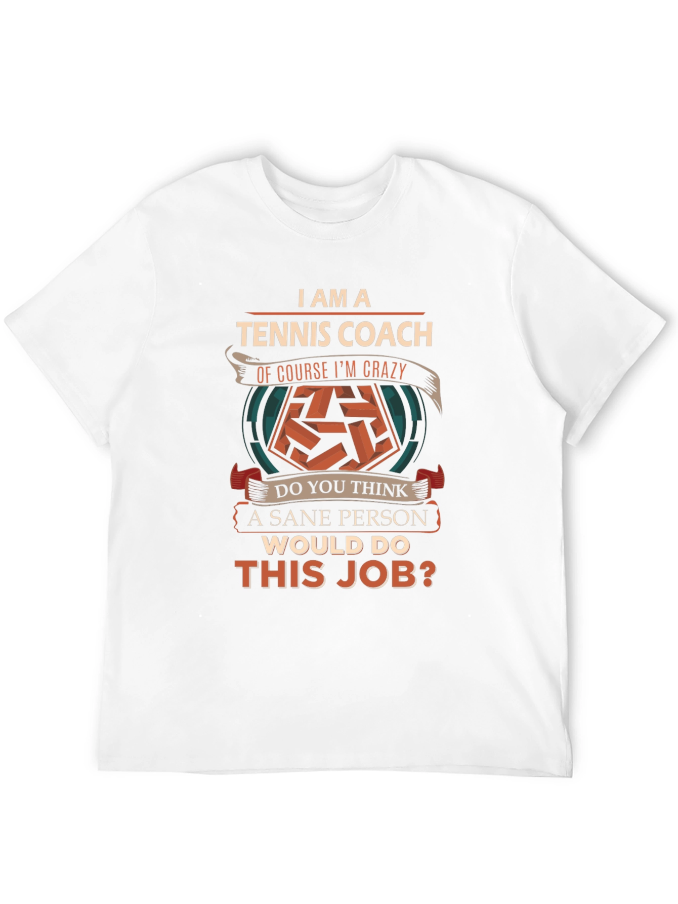 Tennis Coach T-Shirt - Crazy Tennis Lover Gift