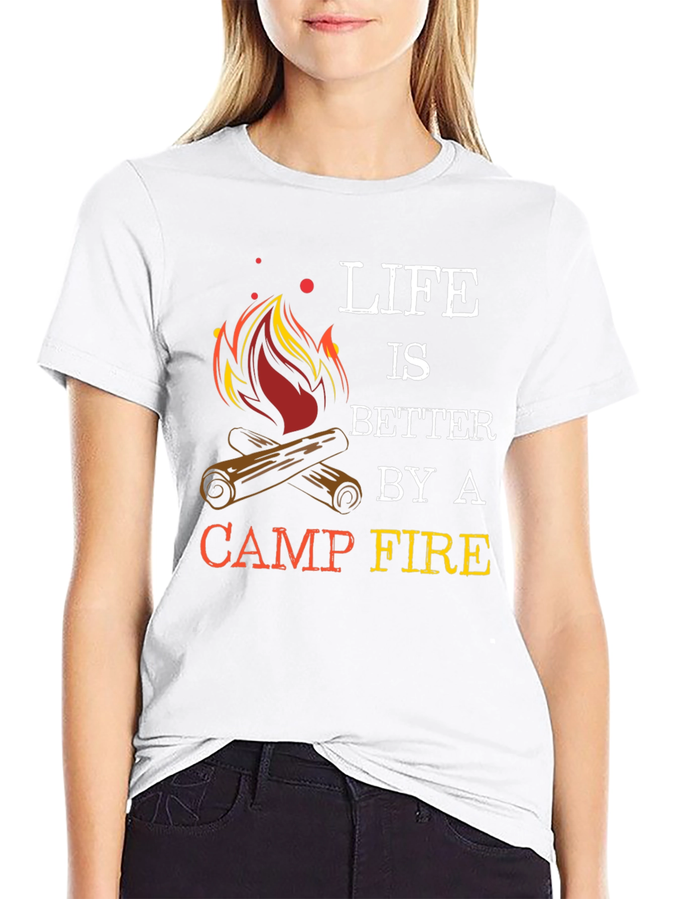 Life Is Better By A Camp Fire Graphic T-Shirt