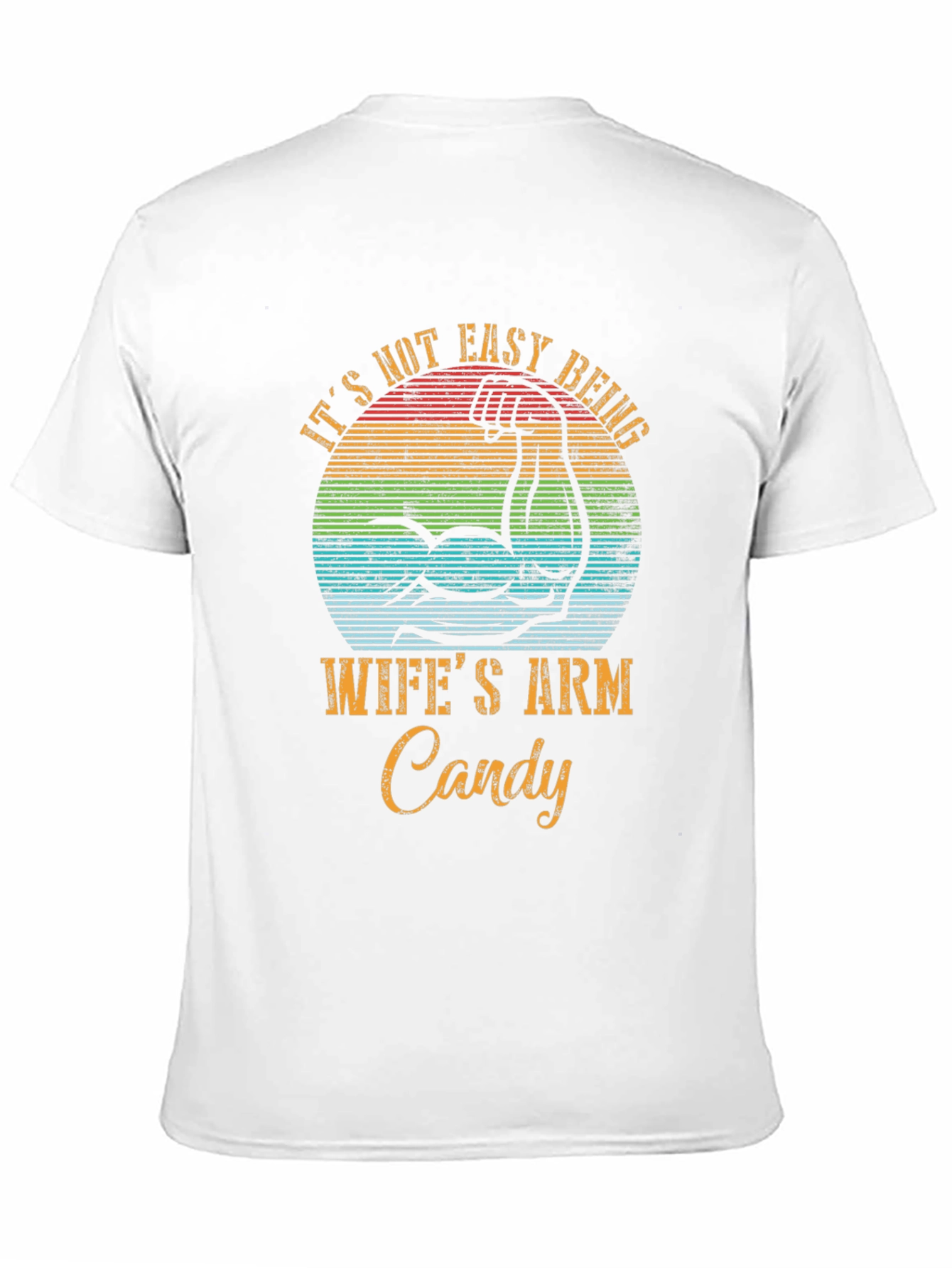 Wifes Arm Candy T-Shirt | Funny Gift