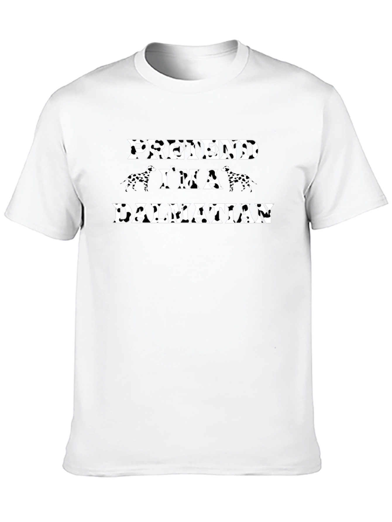 Pretend Im A Dalmatian Graphic T-Shirt