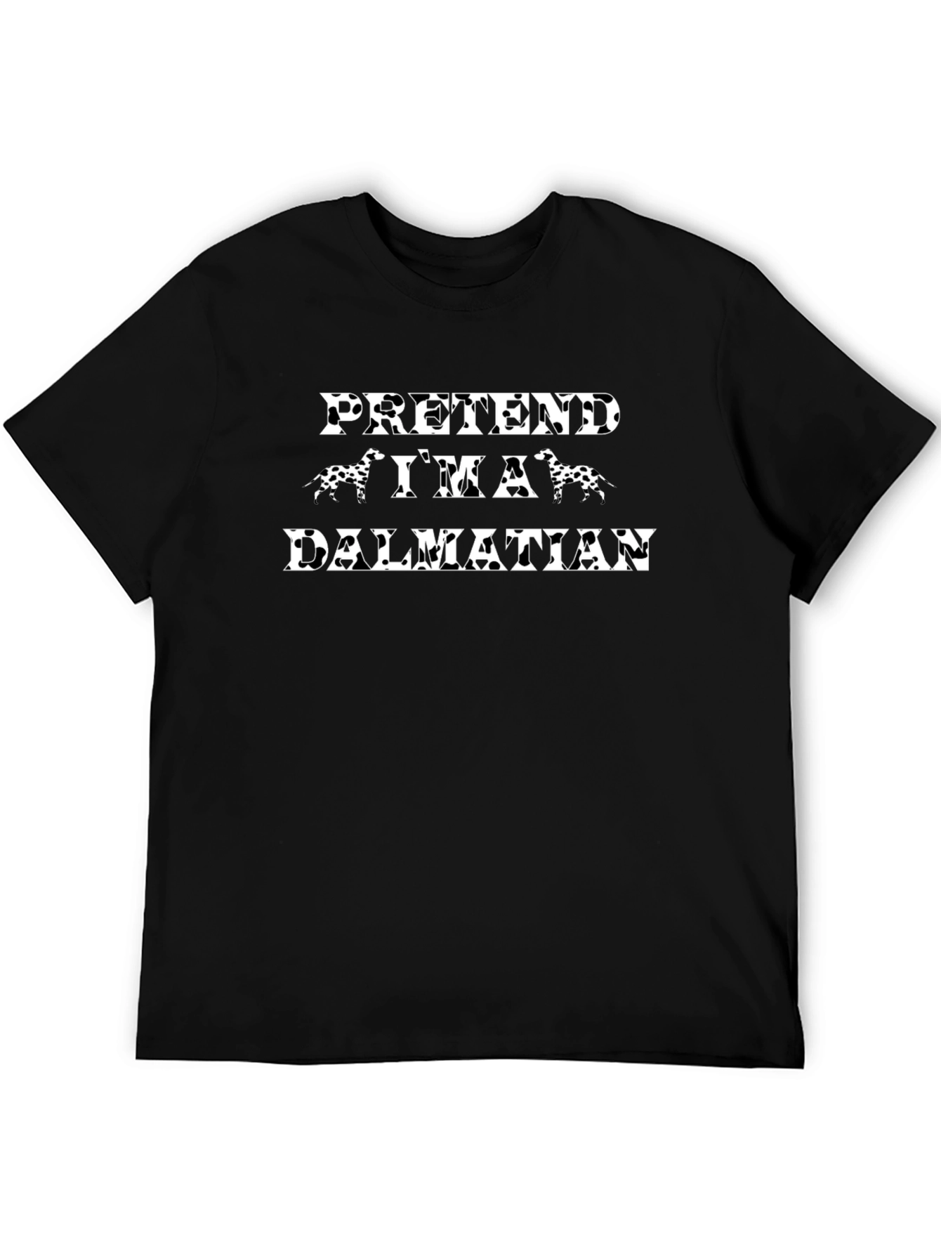 Pretend Im A Dalmatian Graphic T-Shirt