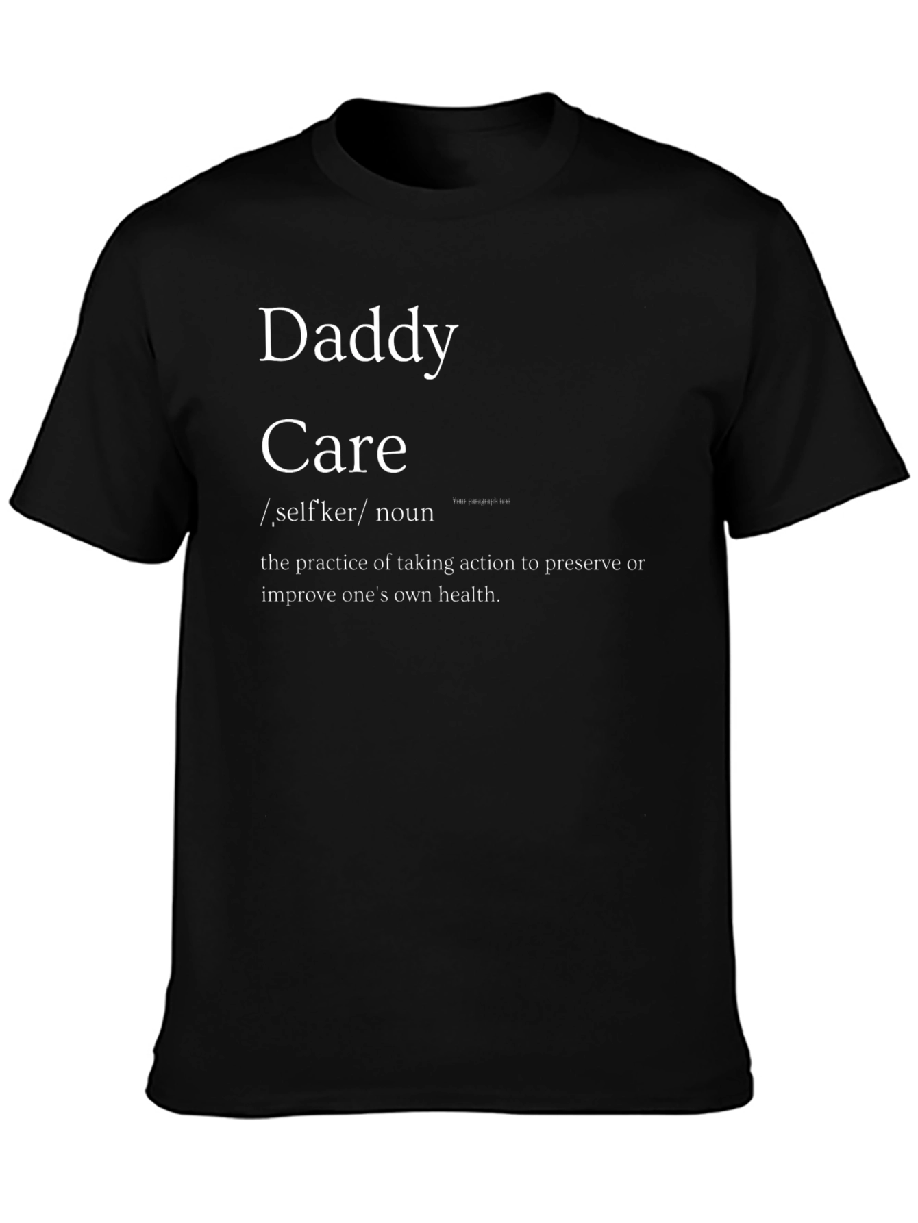 Daddy Care Definition Black T-Shirt