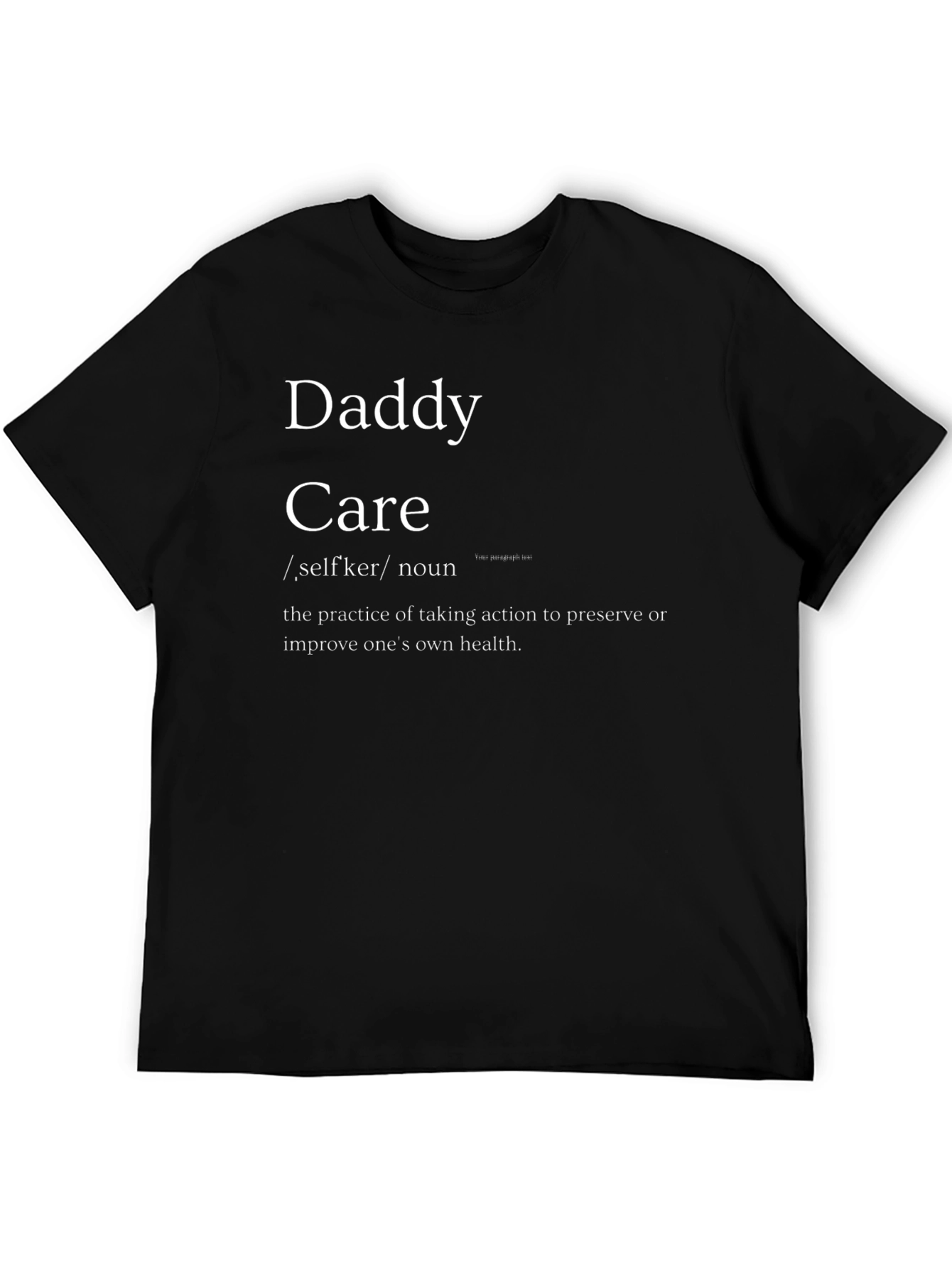 Daddy Care Definition Black T-Shirt