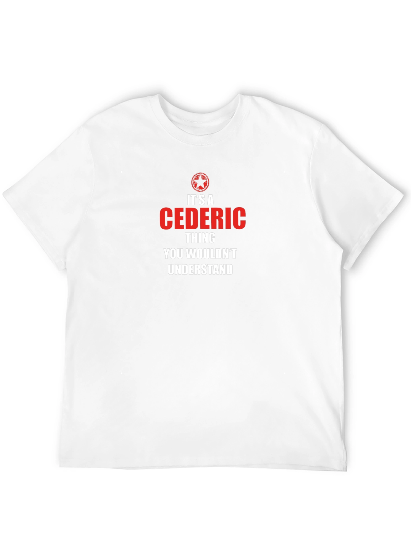 Its A Cedric Thing T-Shirt