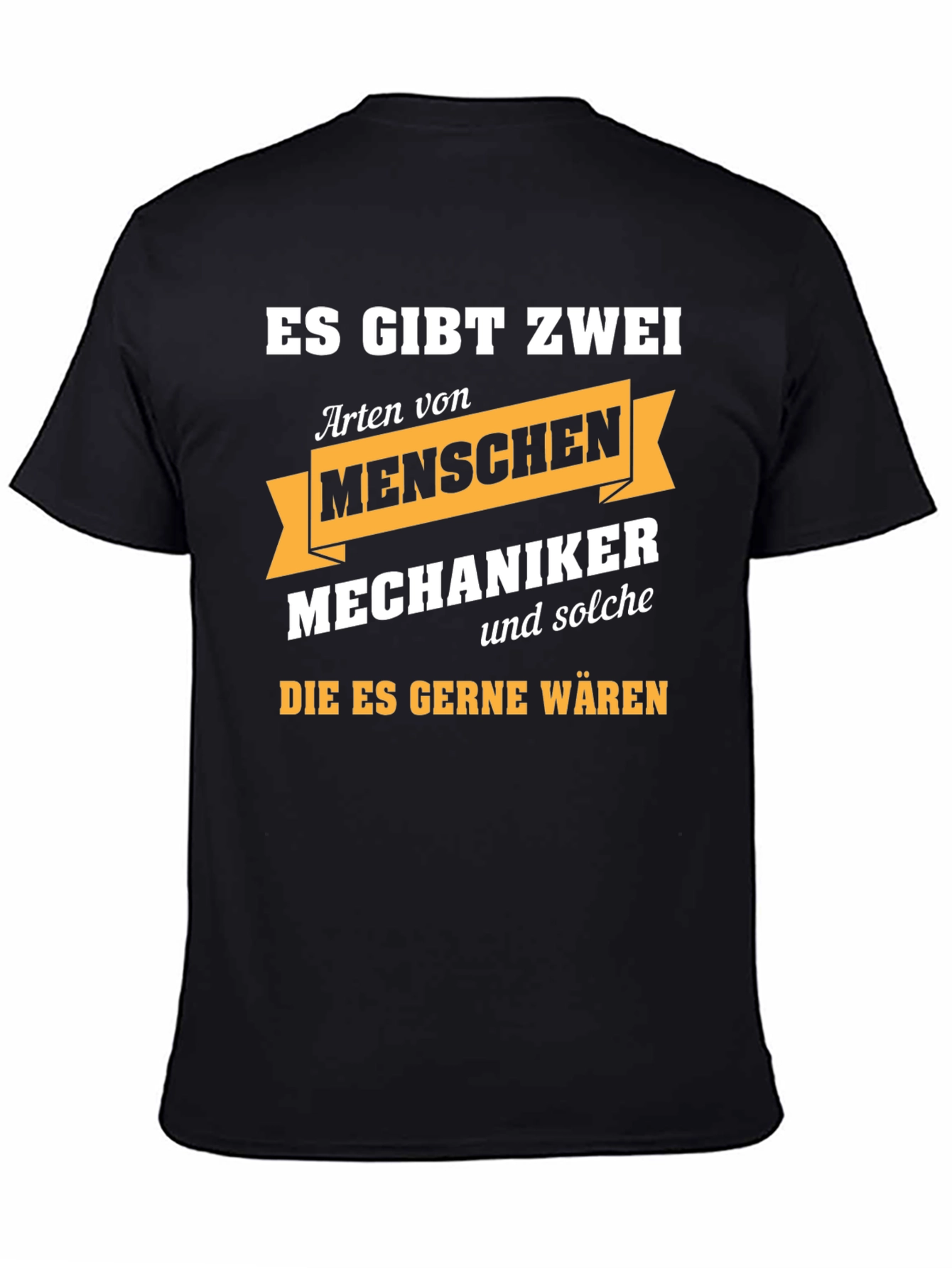 Mechaniker T-Shirt: ES GIBT ZWEI Arten