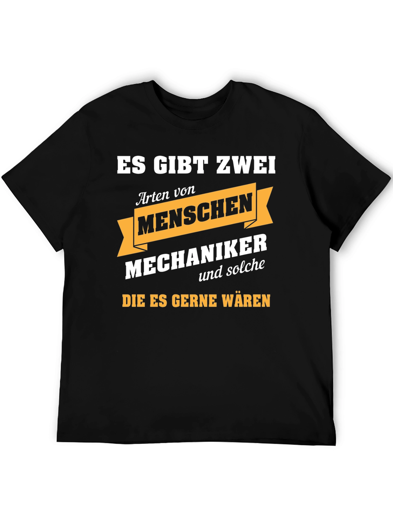 Mechaniker T-Shirt: ES GIBT ZWEI Arten