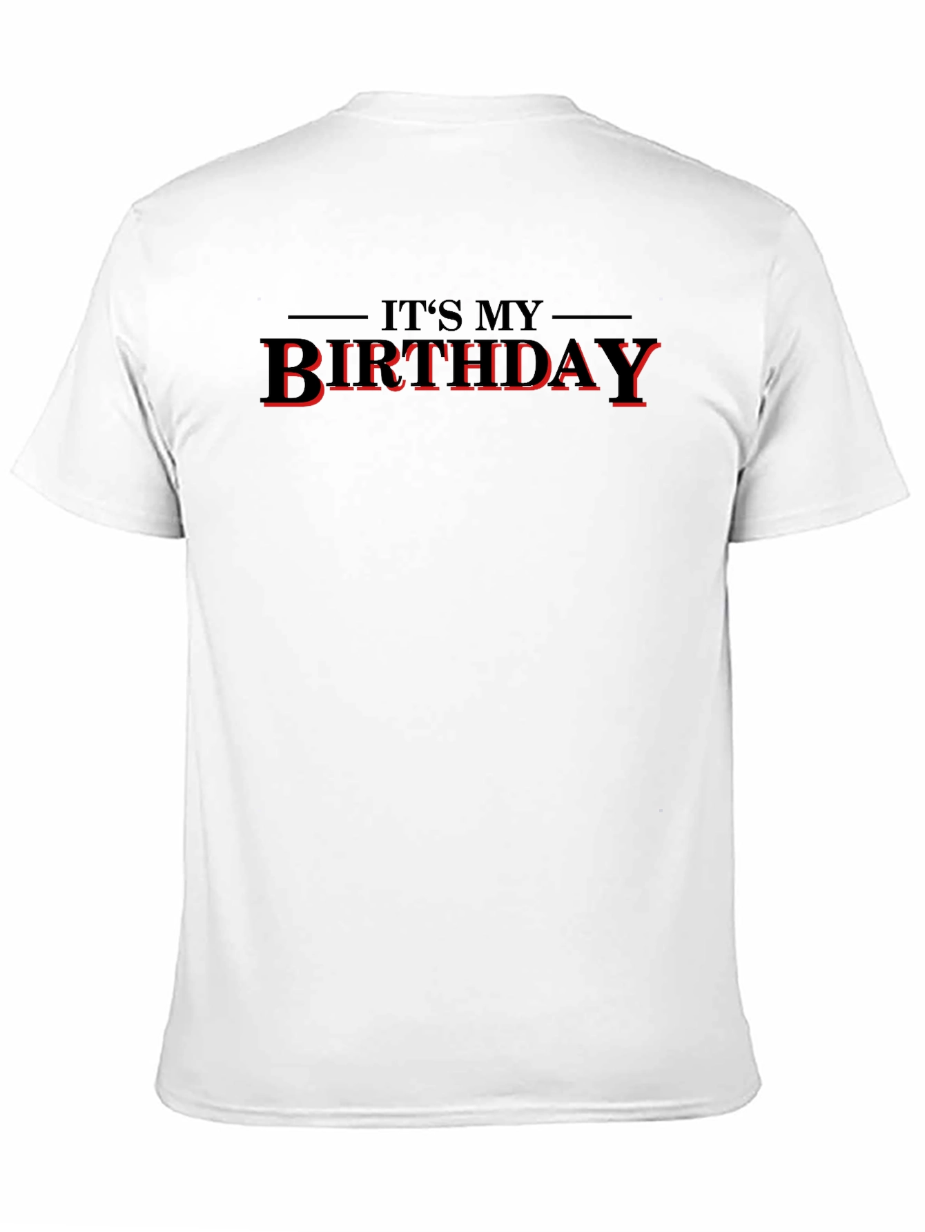 Its My Birthday T-Shirt - Black