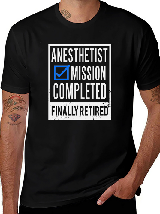 Anesthetist Mission Completed Retired T-Shirt