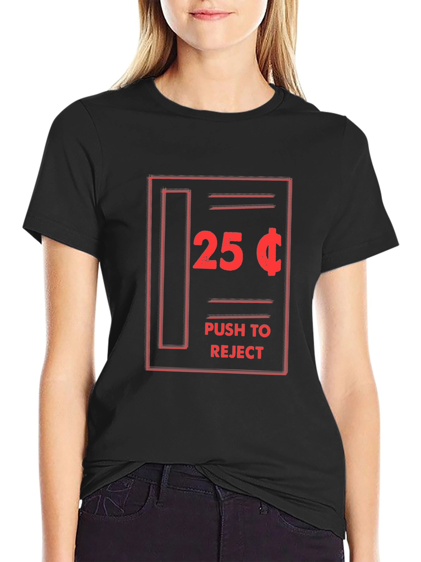 Funny 25 Cent Push to Reject Black T-Shirt