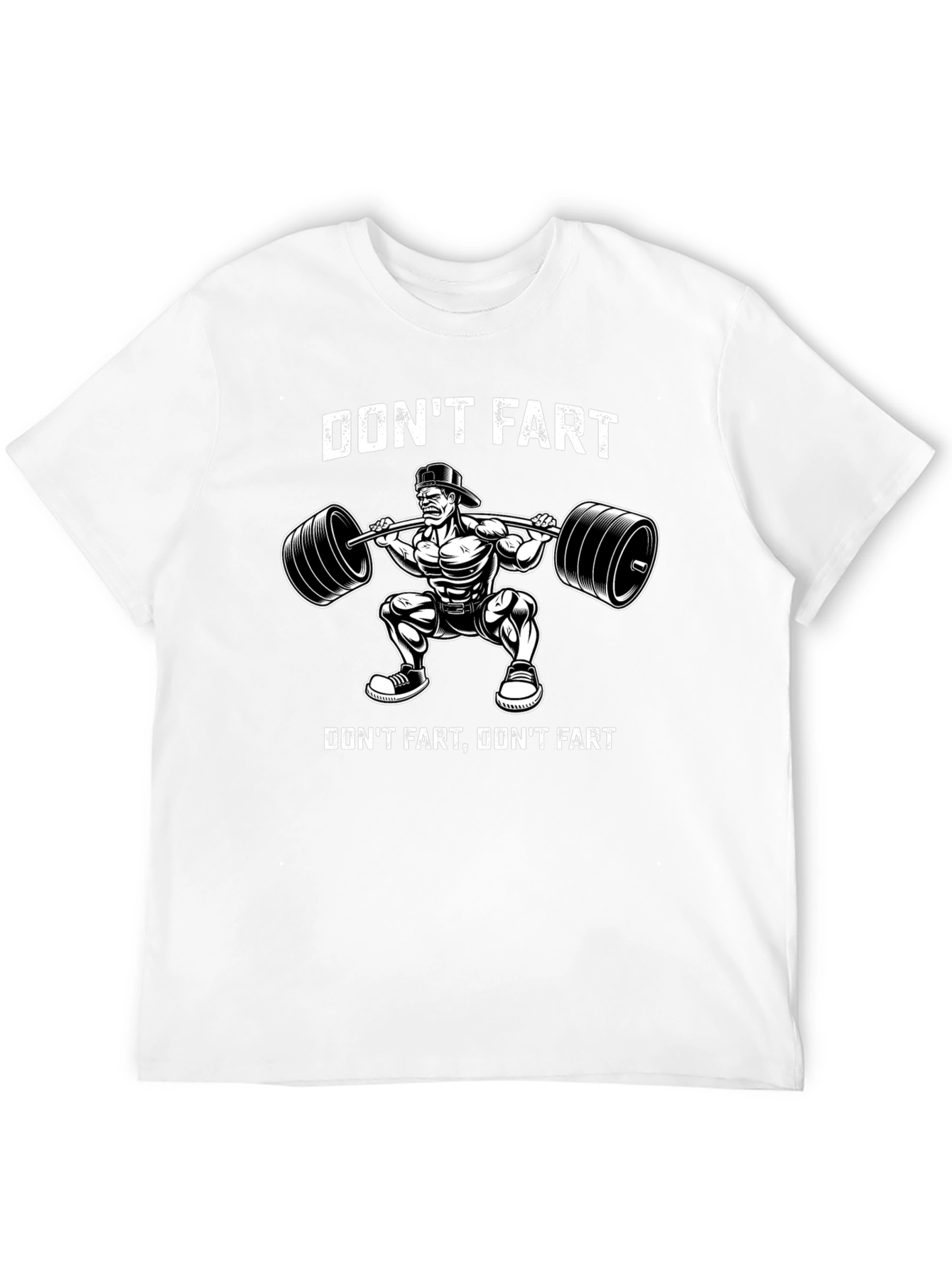 Dont Fart Weightlifting Graphic T-Shirt