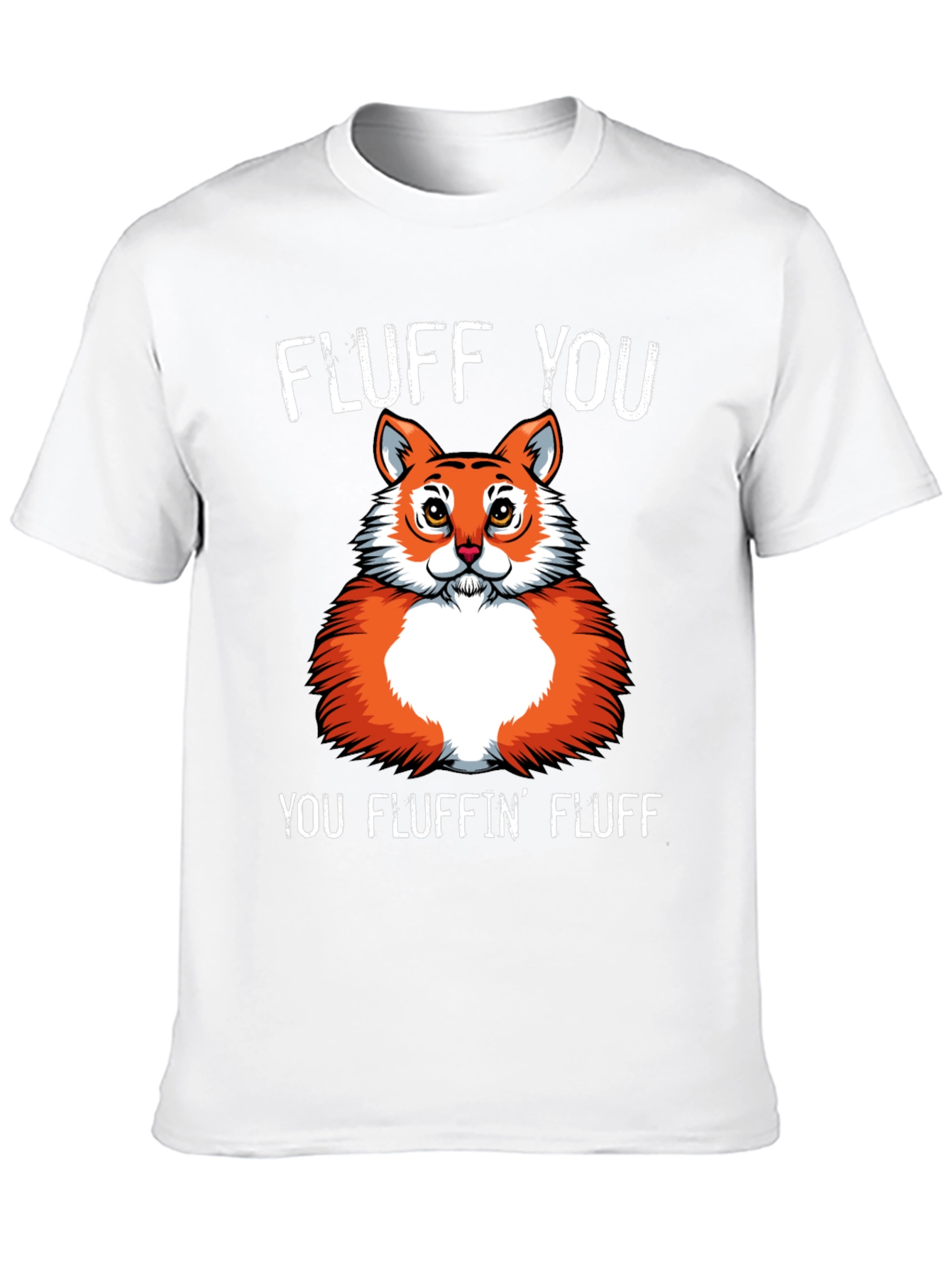 Fluff You Fox T-Shirt Funny Graphic Tee