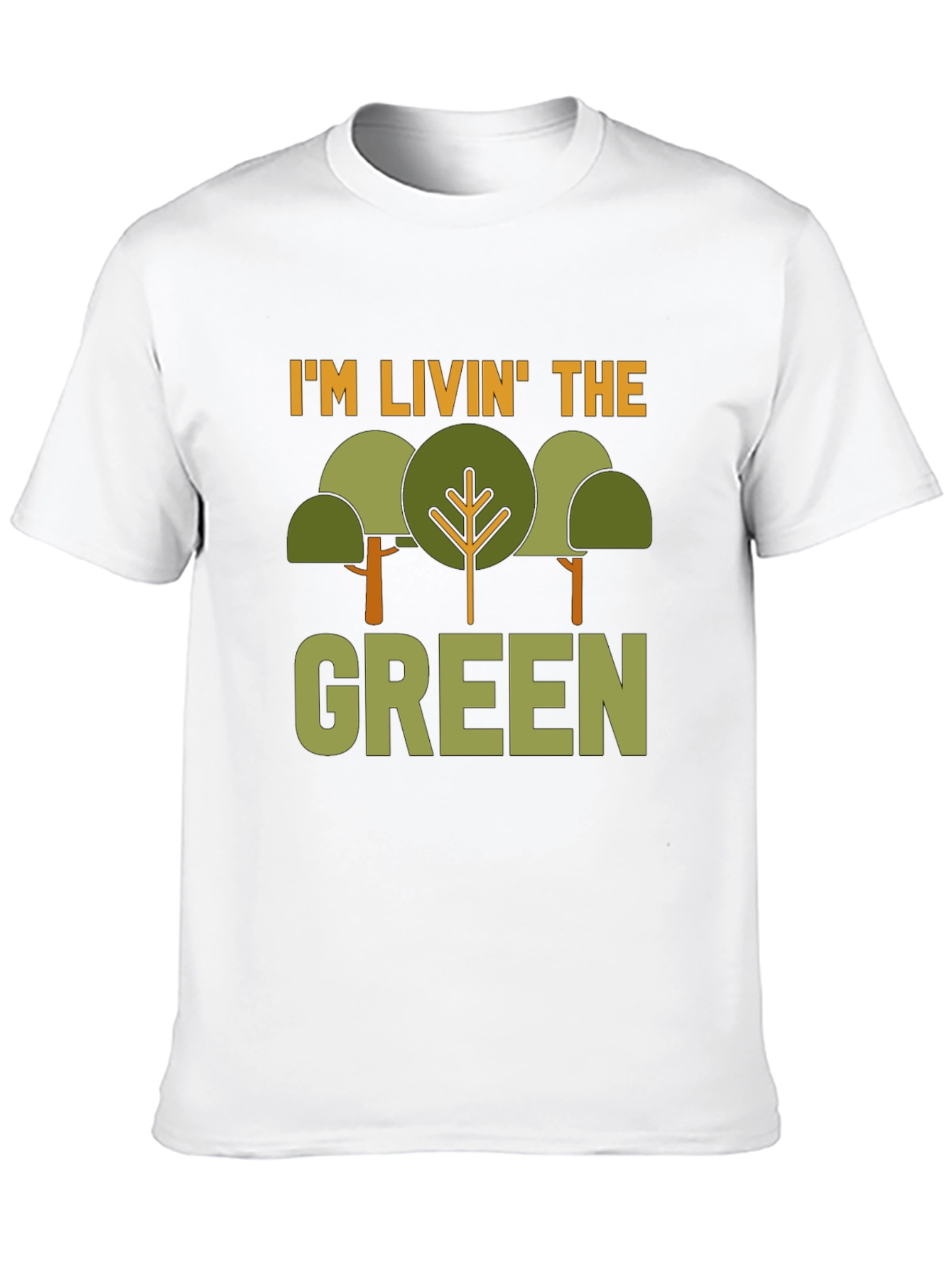 Im Livin The Green T-Shirt - Nature Lover Tee