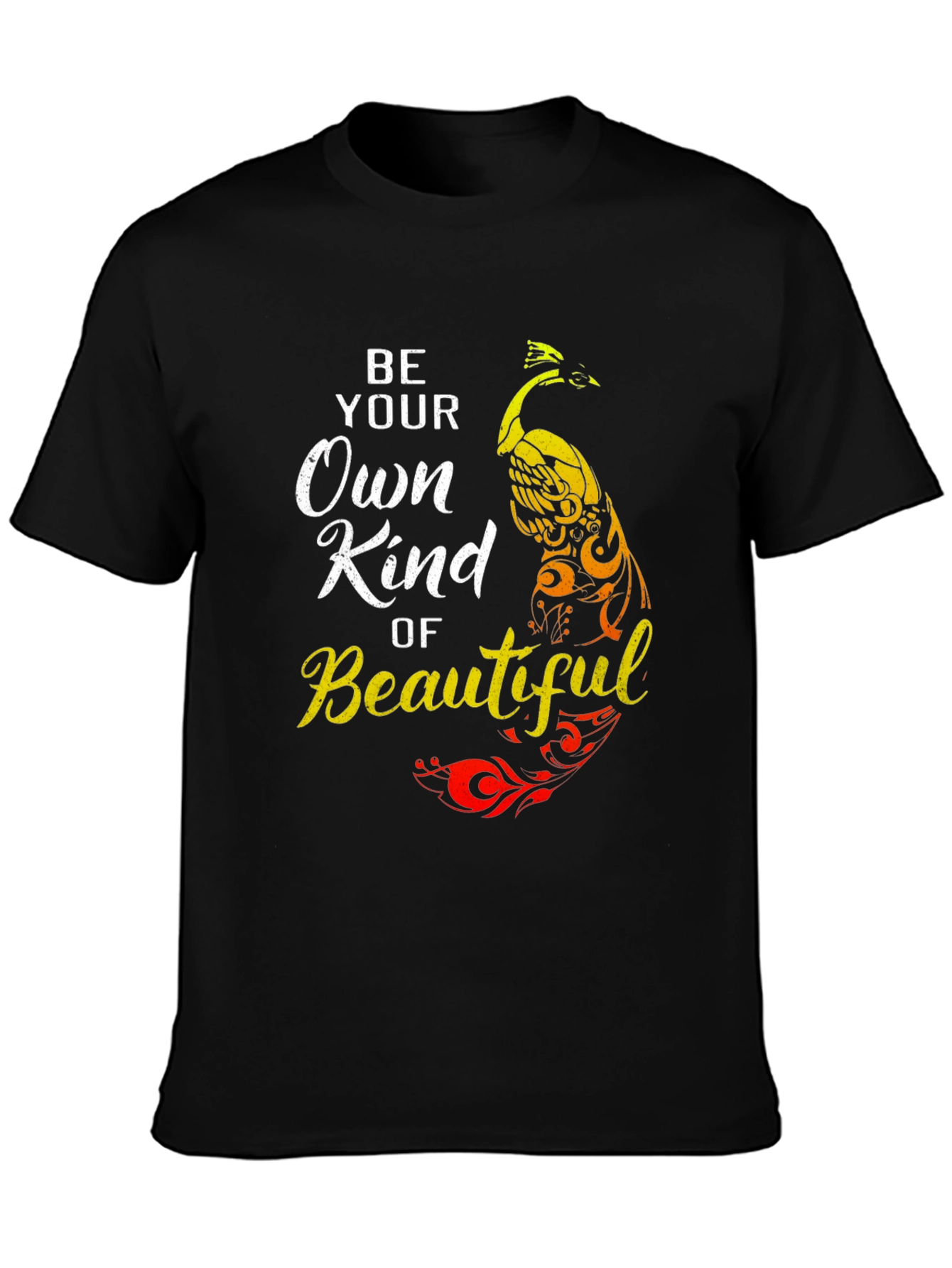 Be Your Own Kind of Beautiful Graphic T-Shirt