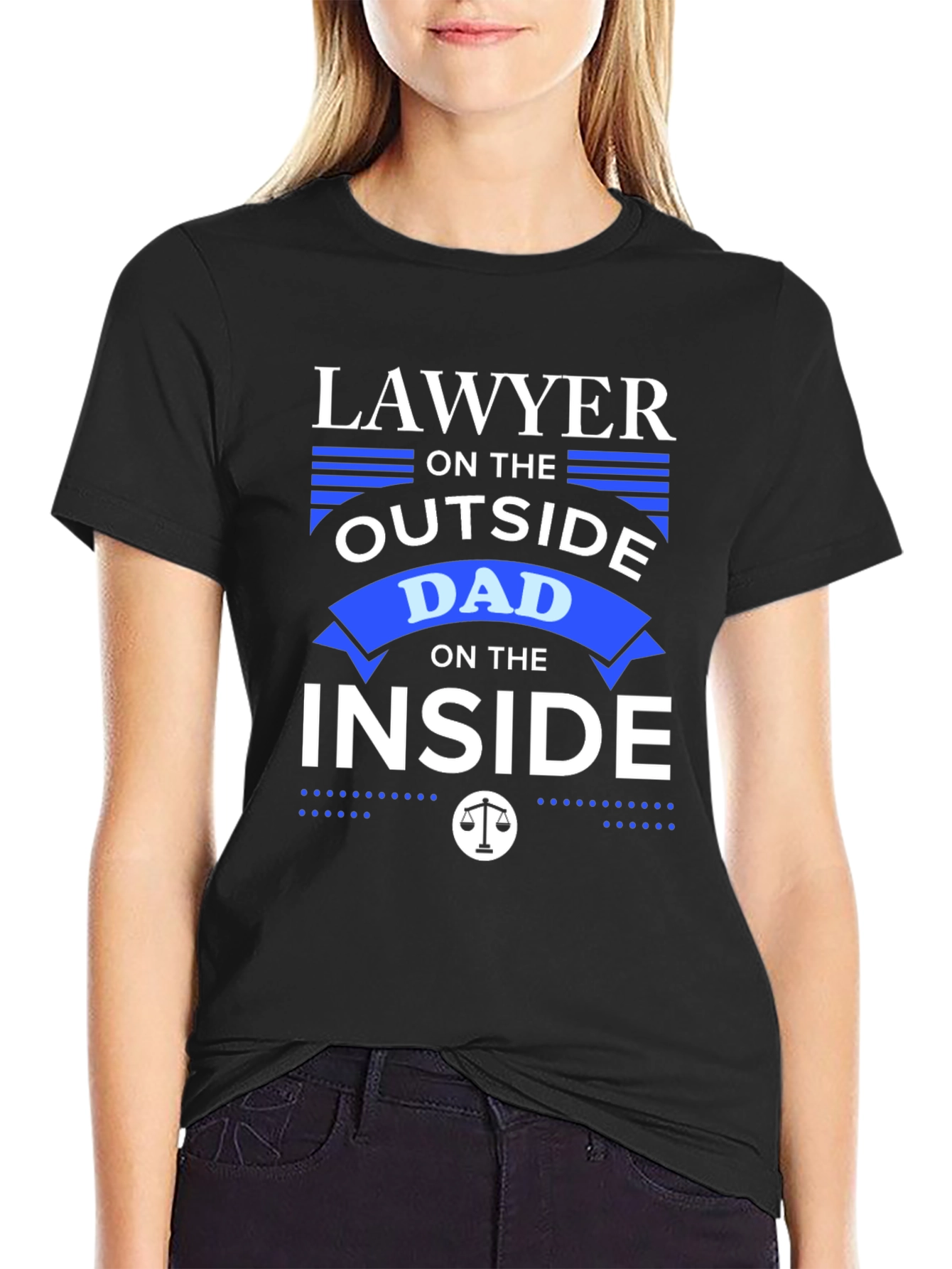 Lawyer Dad T-Shirt: Outside Lawyer Inside Dad
