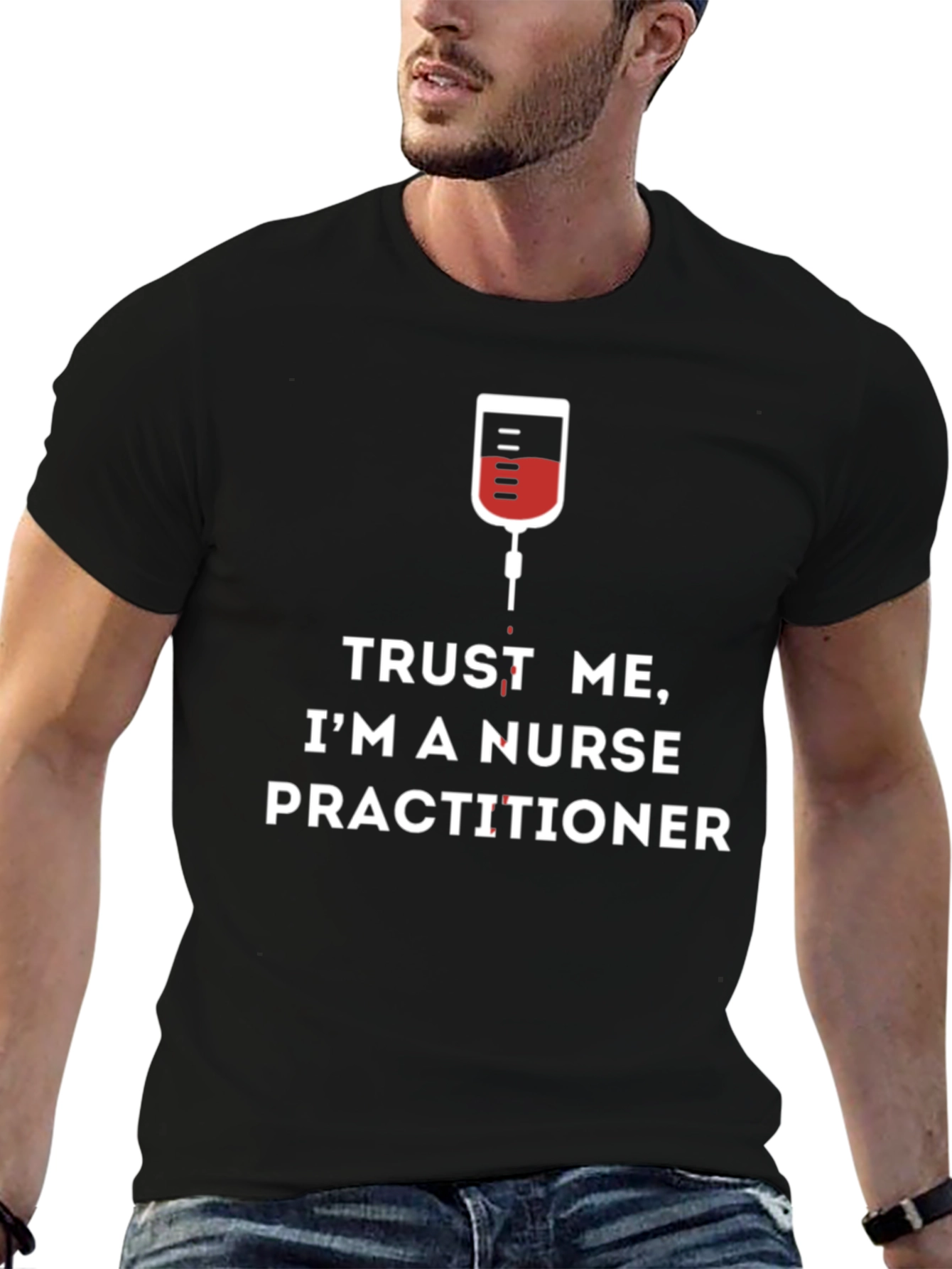 Trust Me Im A Nurse Practitioner T-Shirt