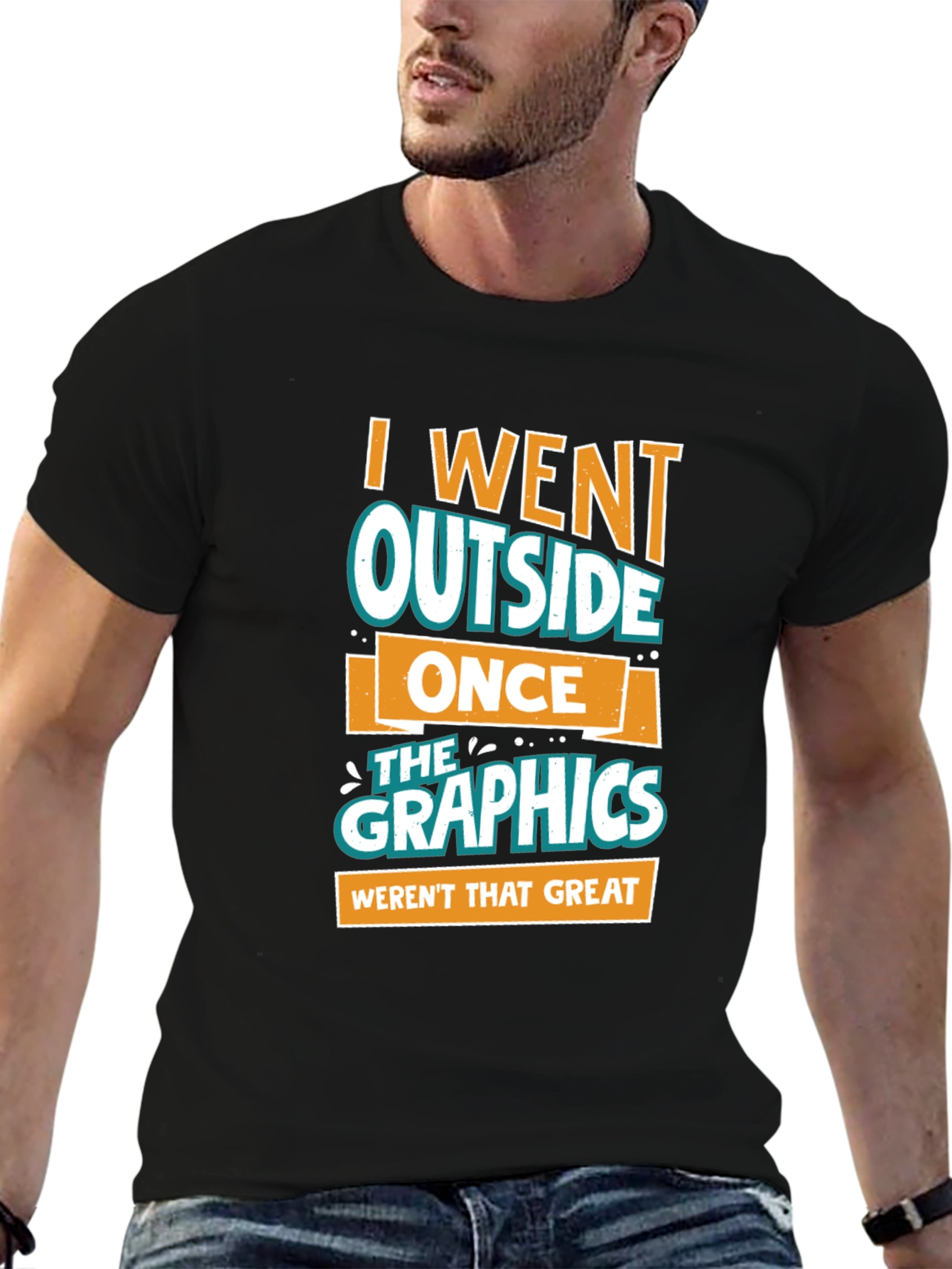 Funny Graphics Tee - I Went Outside Once