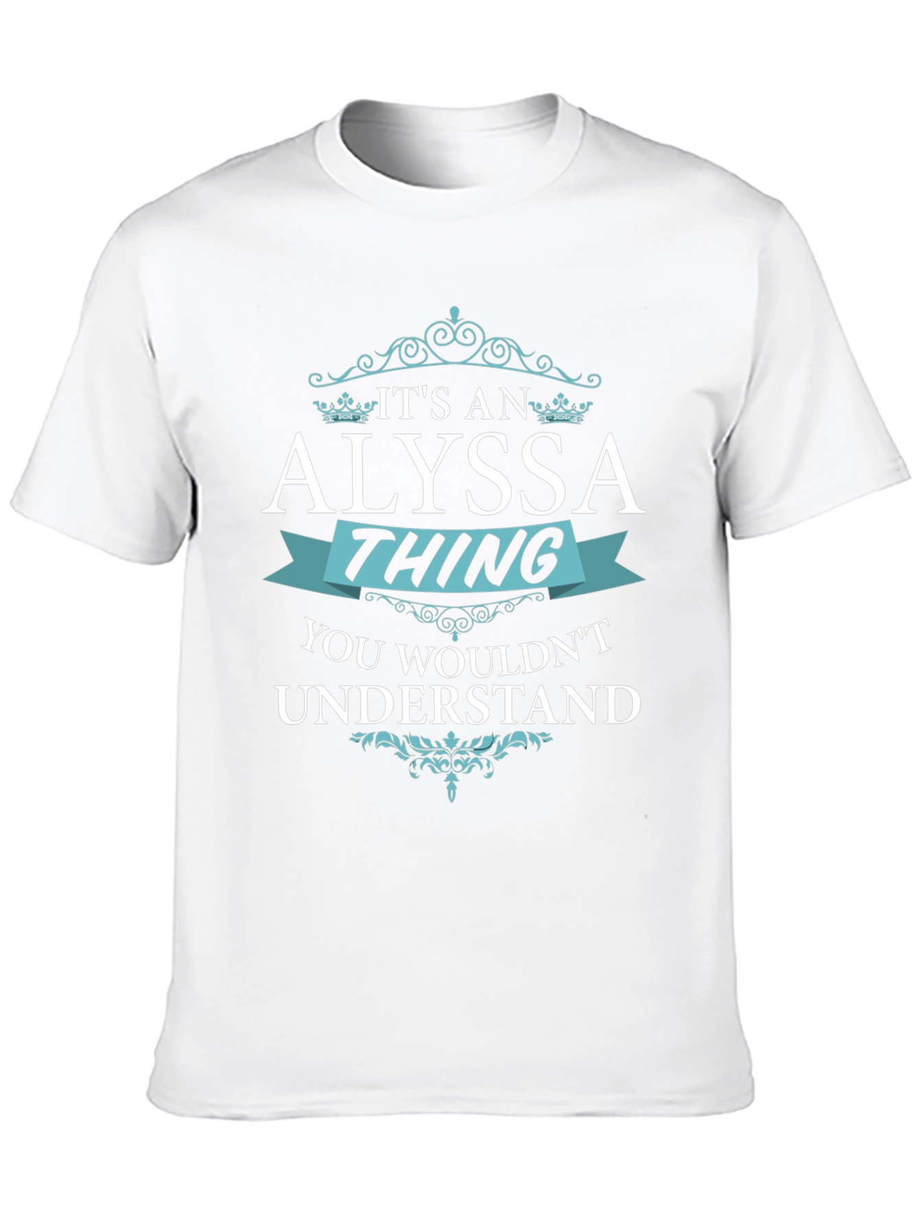 Its an Alyssa Thing T-Shirt - Funny Personalized Gift