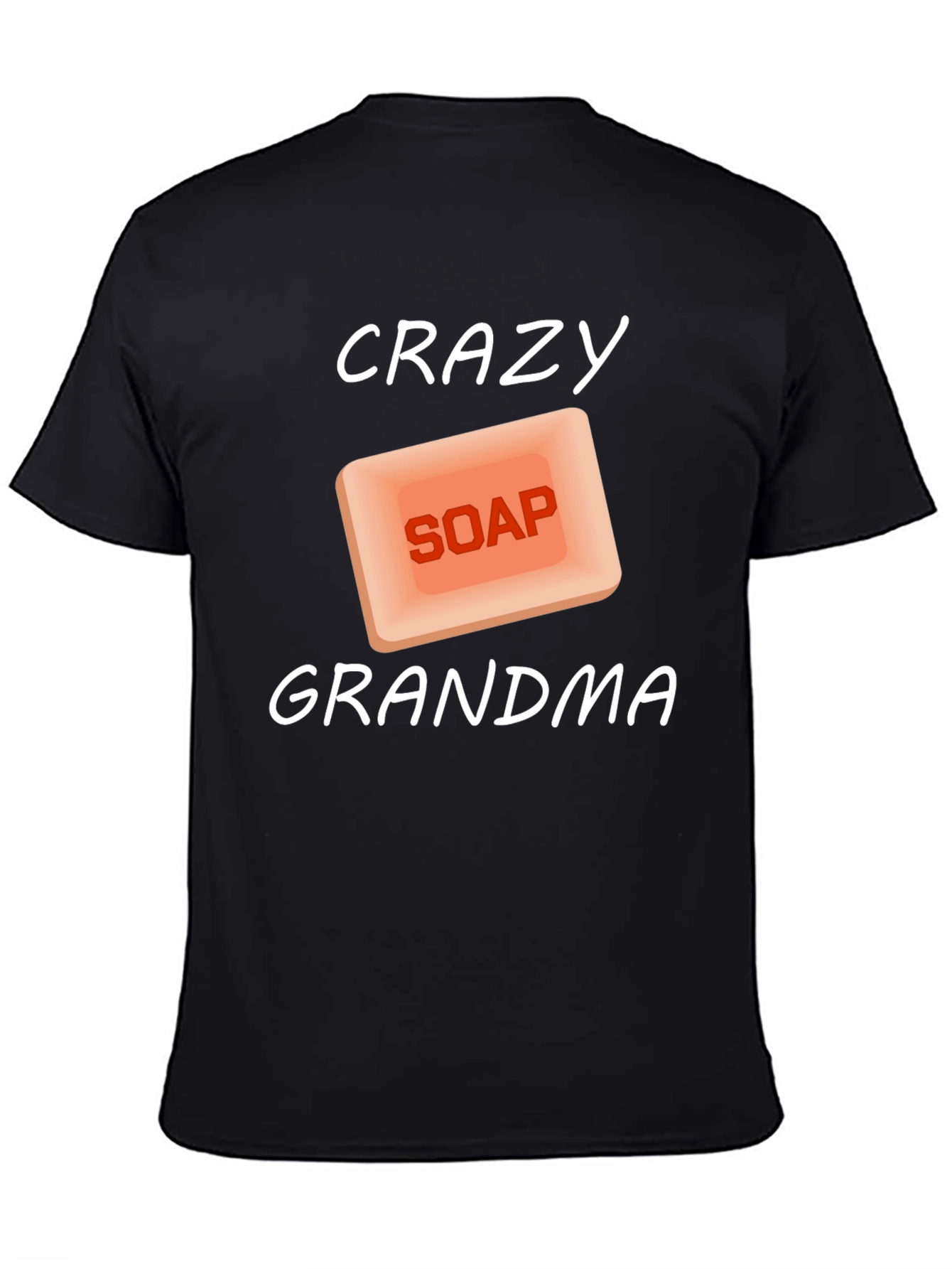 Crazy Soap Grandma T-Shirt - Unique Graphic Tee