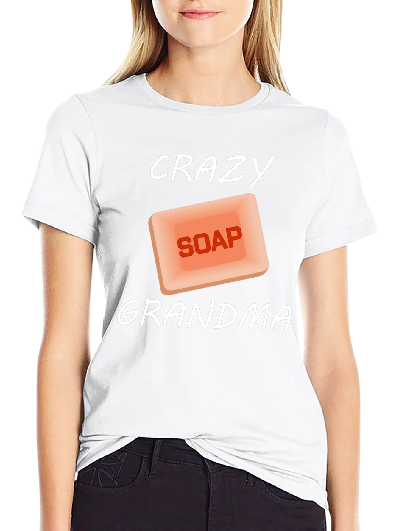 Crazy Soap Grandma T-Shirt - Unique Graphic Tee