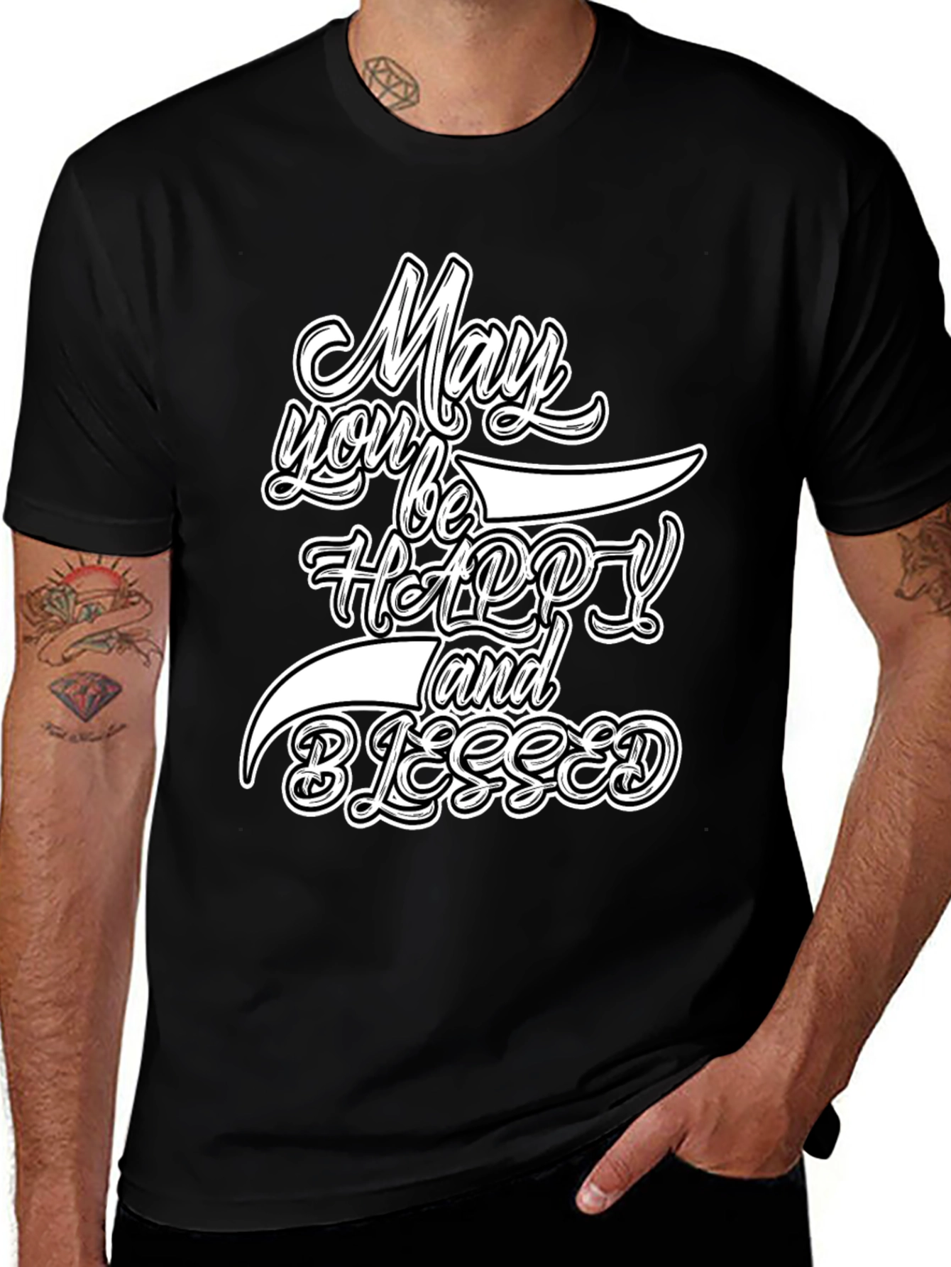 May You Be Happy and Blessed Graphic Tee