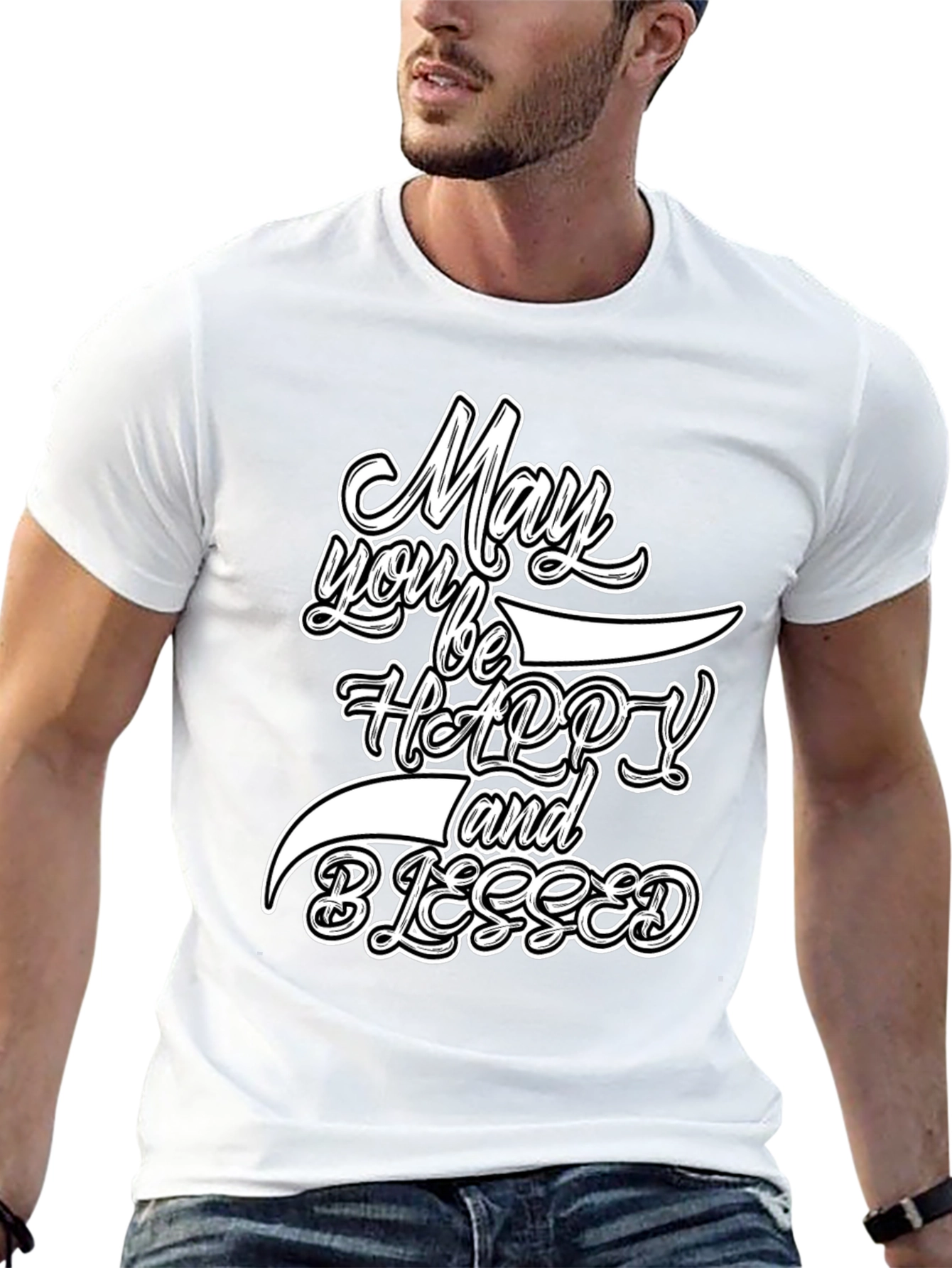 May You Be Happy and Blessed Graphic Tee