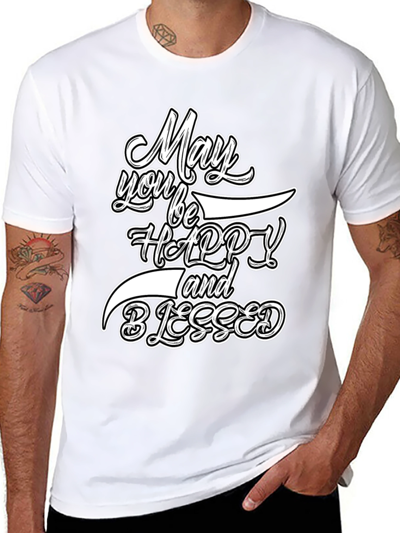 May You Be Happy and Blessed Graphic Tee