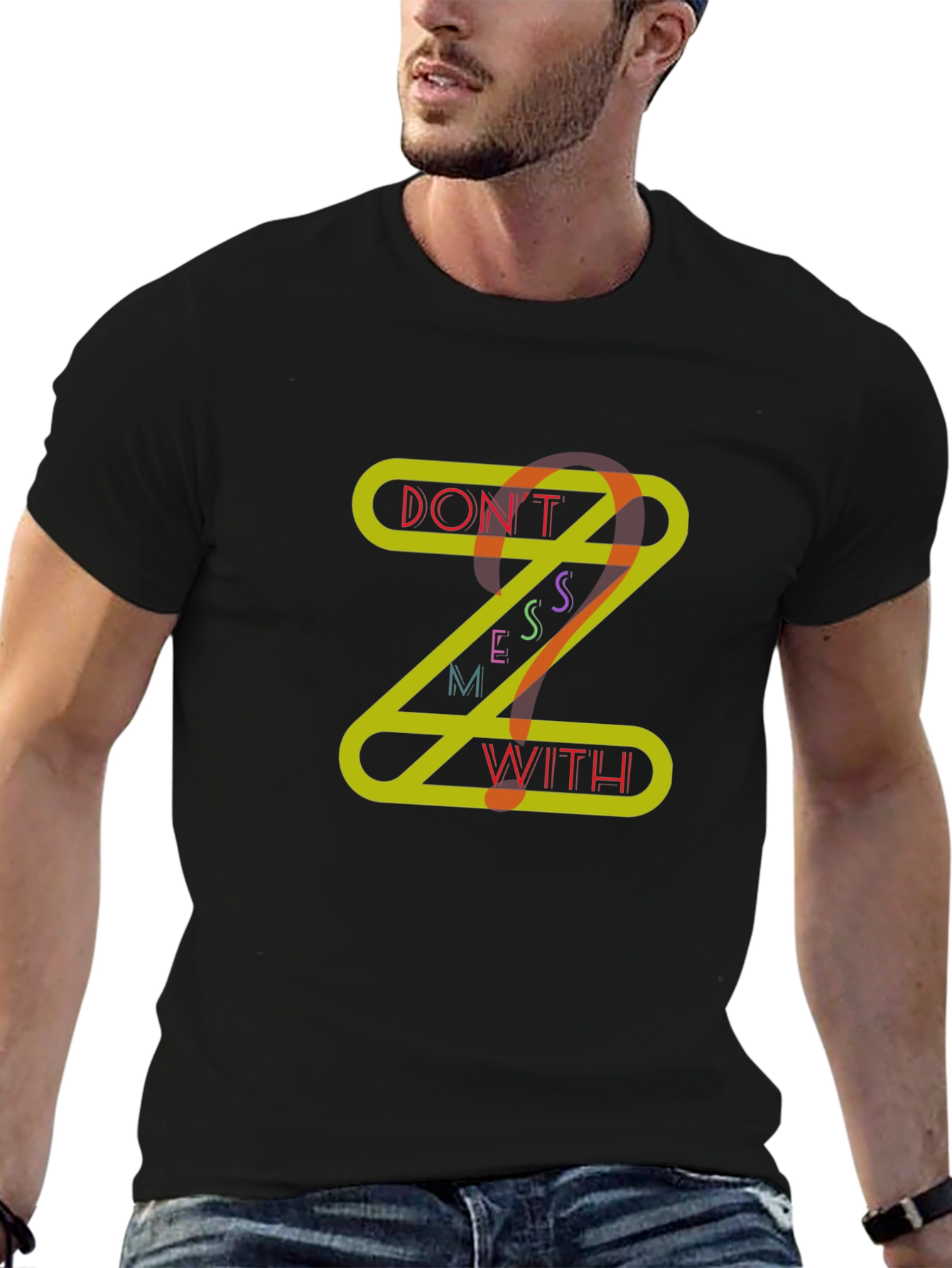 Dont Mess With Z Graphic T-Shirt