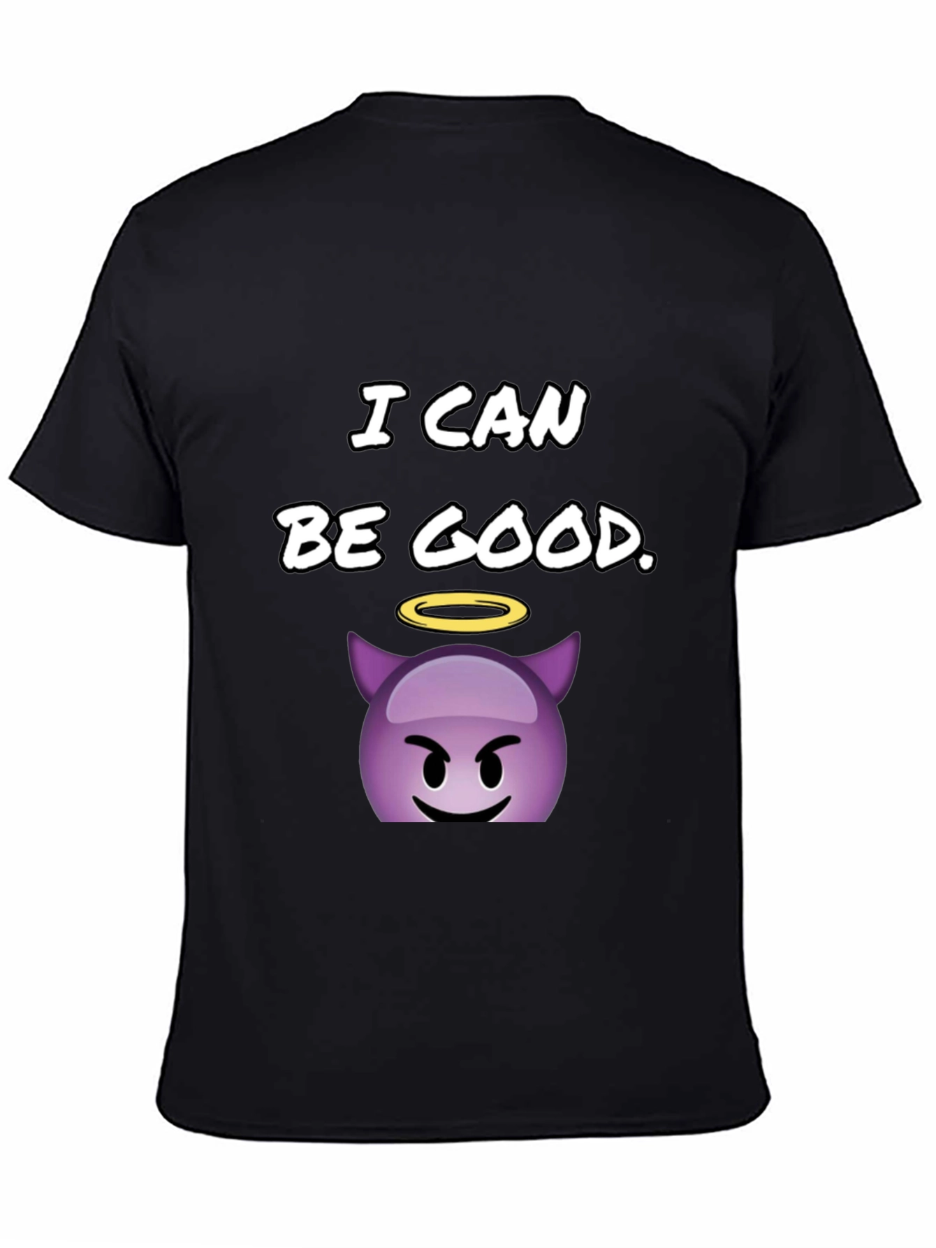 I Can Be Good T-Shirt - Devil Emoji