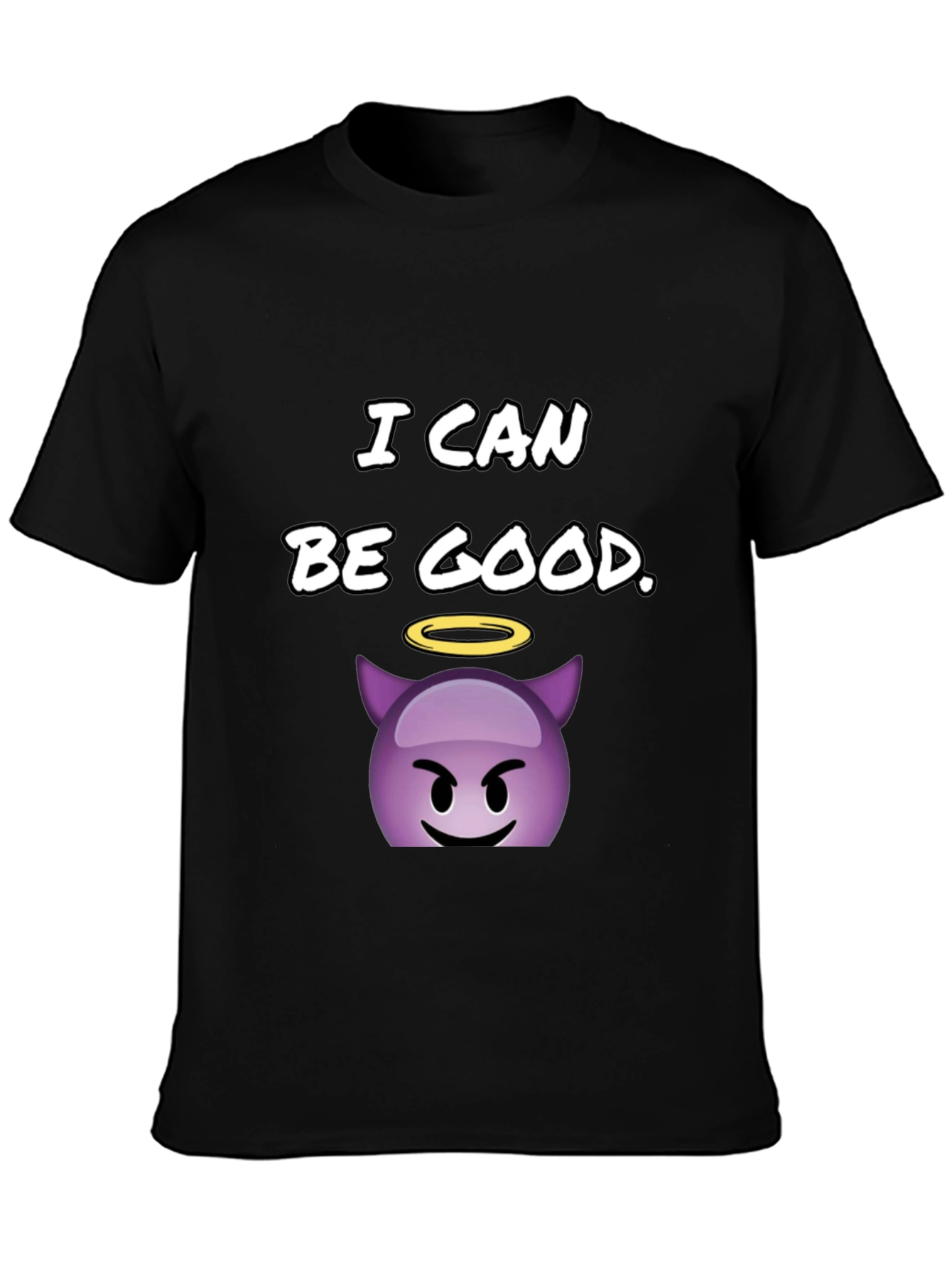 I Can Be Good T-Shirt - Devil Emoji