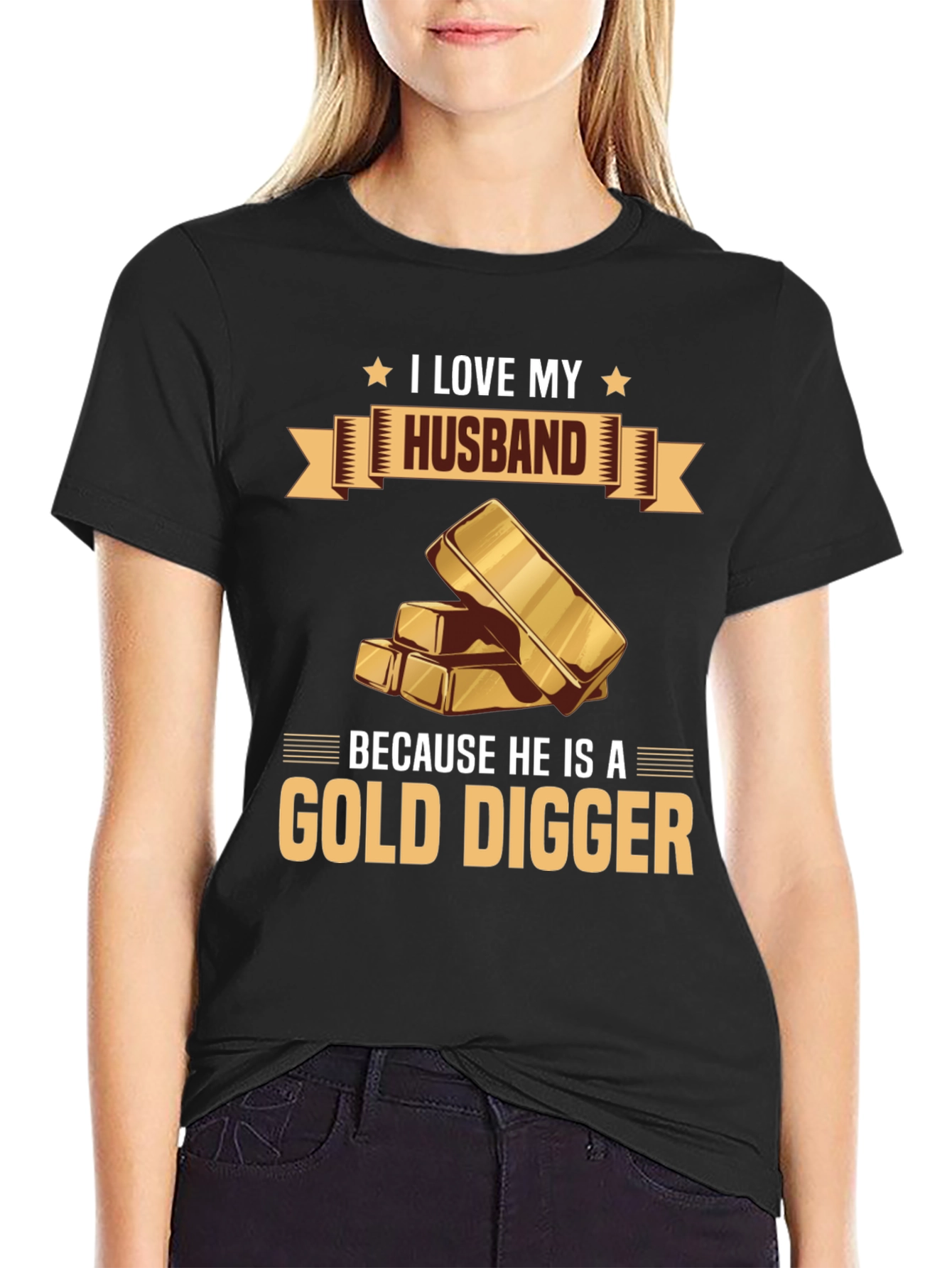 I Love My Husband Gold Digger Graphic T-Shirt