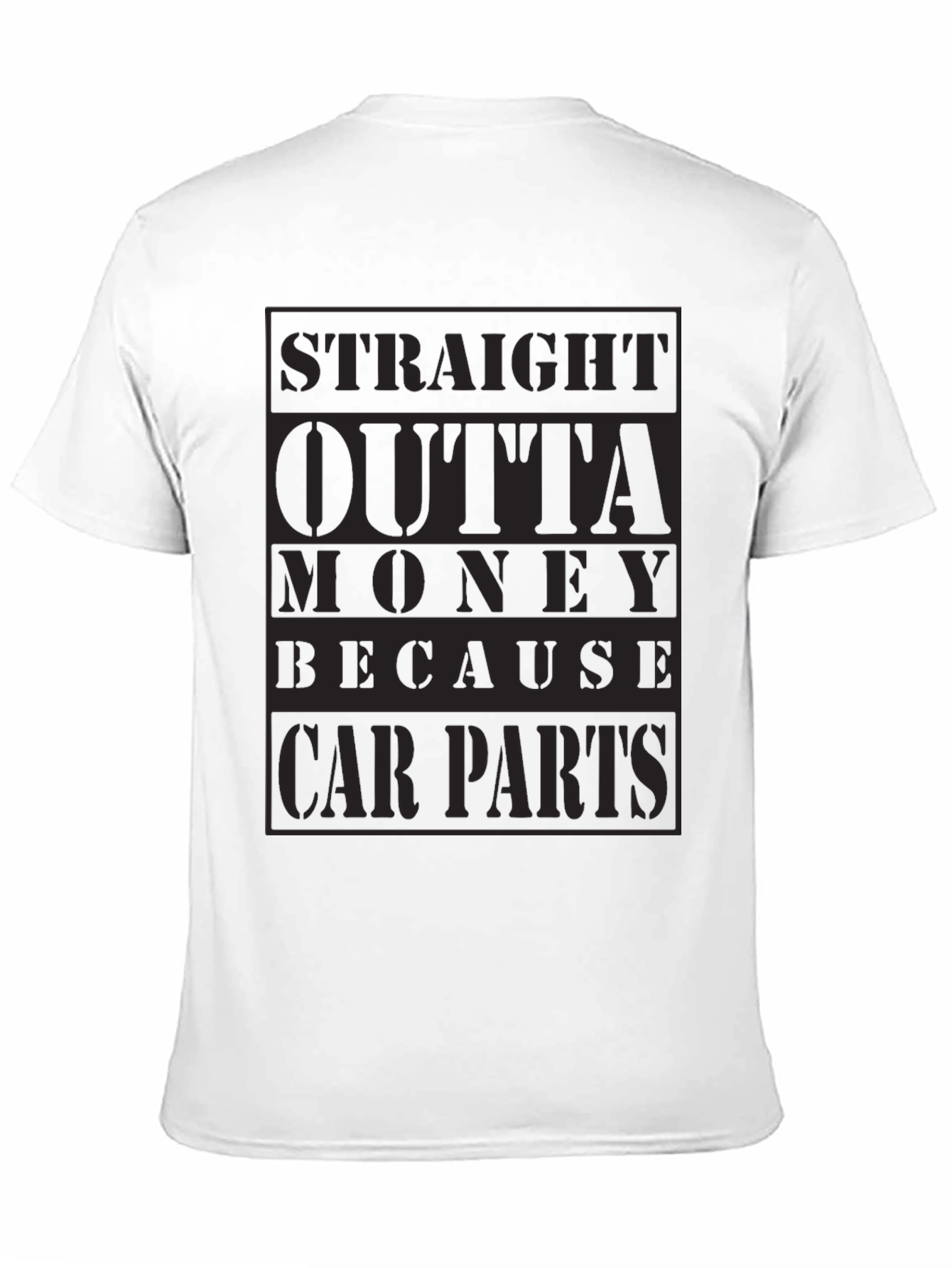 Straight Outta Money Car Parts T-Shirt