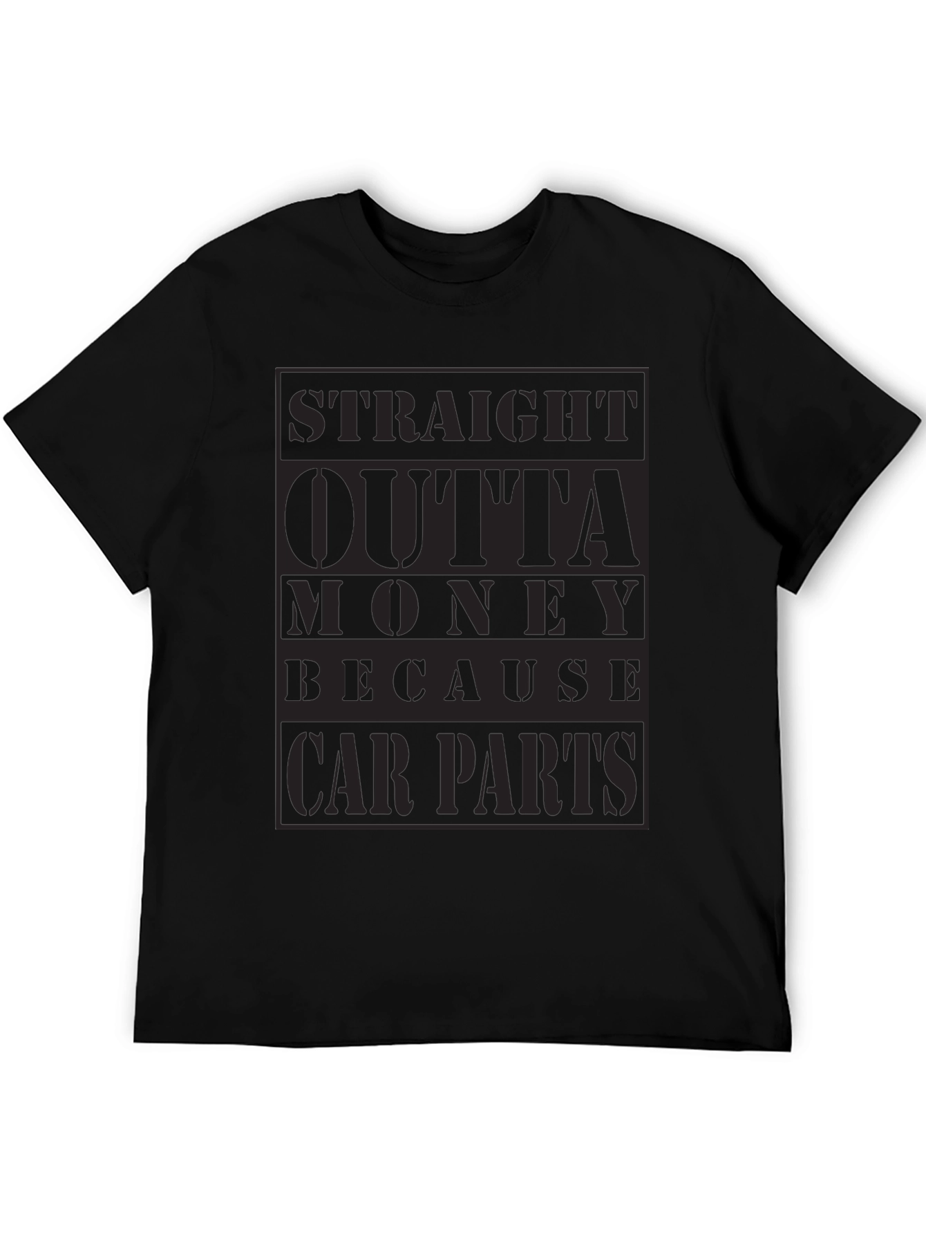 Straight Outta Money Car Parts T-Shirt