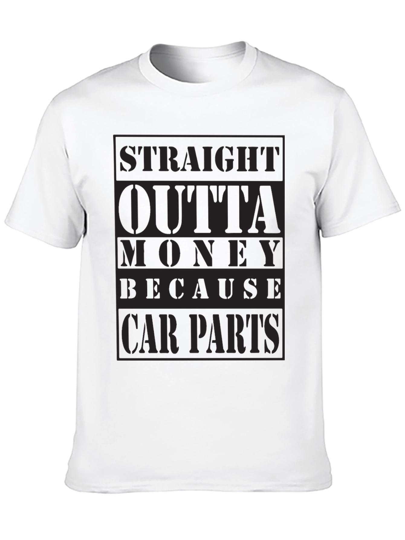 Straight Outta Money Car Parts T-Shirt