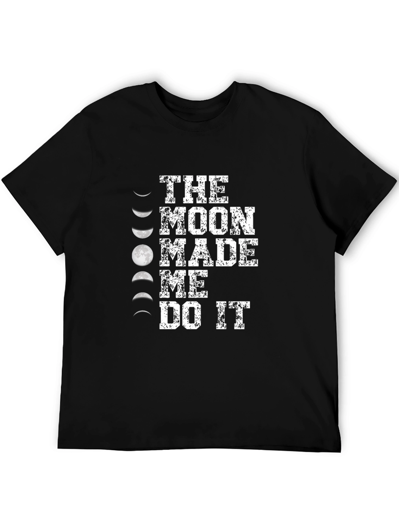 Moon Made Me Do It Graphic T-Shirt - Black