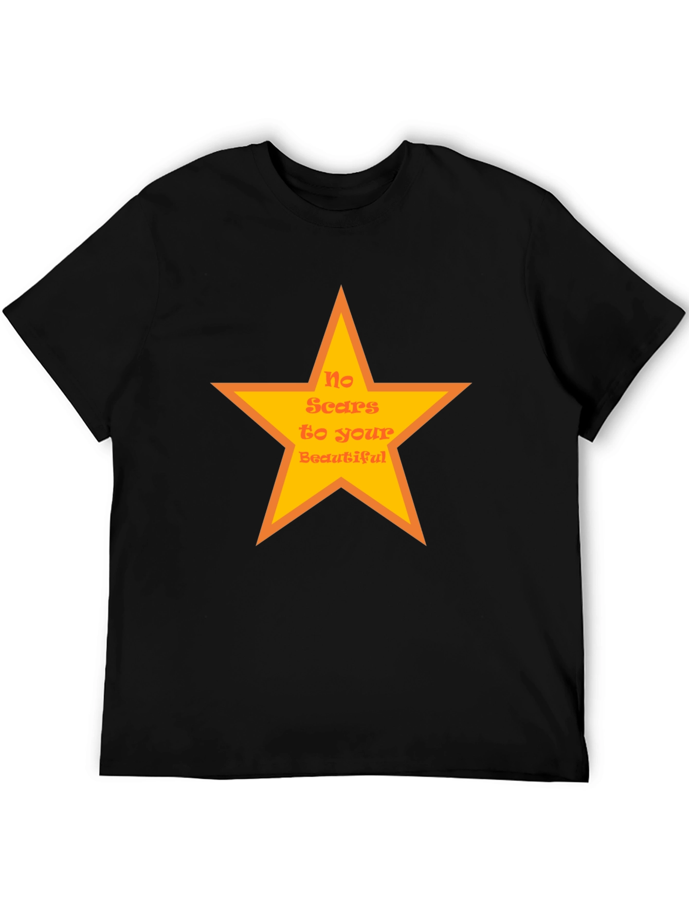 No Scars to Your Beautiful Graphic Tee