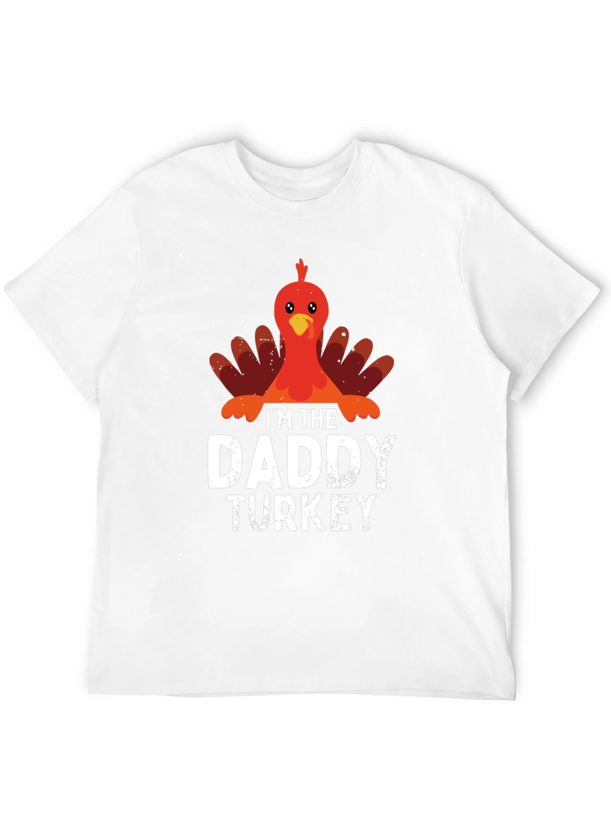 Im The Daddy Turkey Thanksgiving T-Shirt