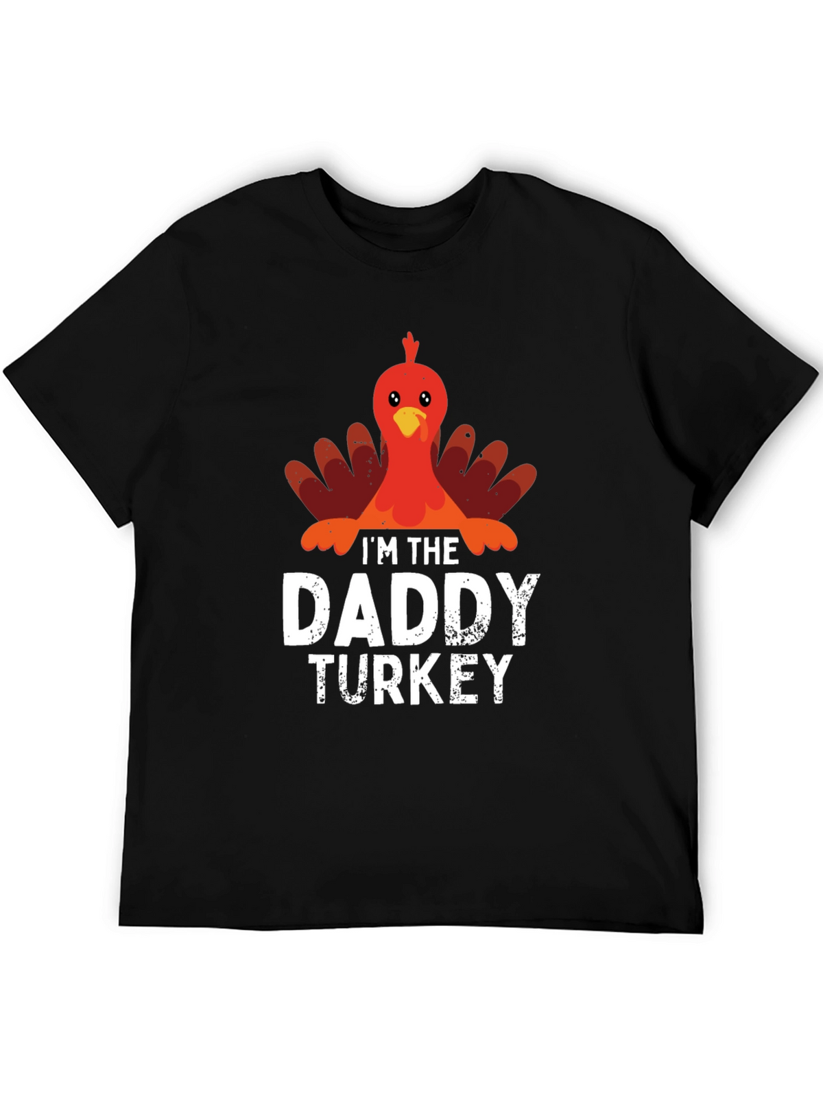 Im The Daddy Turkey Thanksgiving T-Shirt