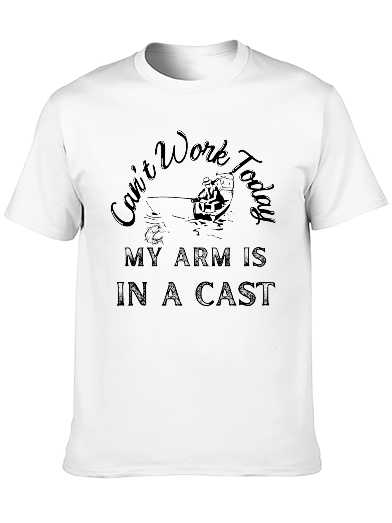 Cant Work Today Fishing T-Shirt