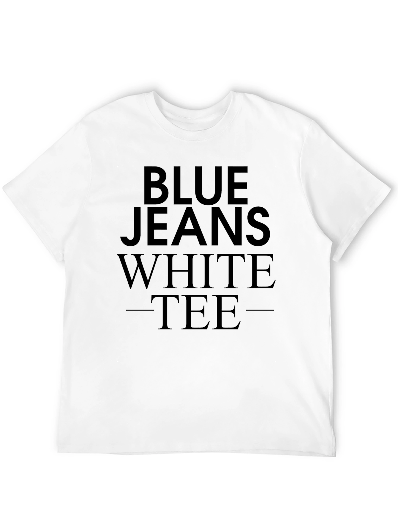 Blue Jeans White Tee T-Shirt