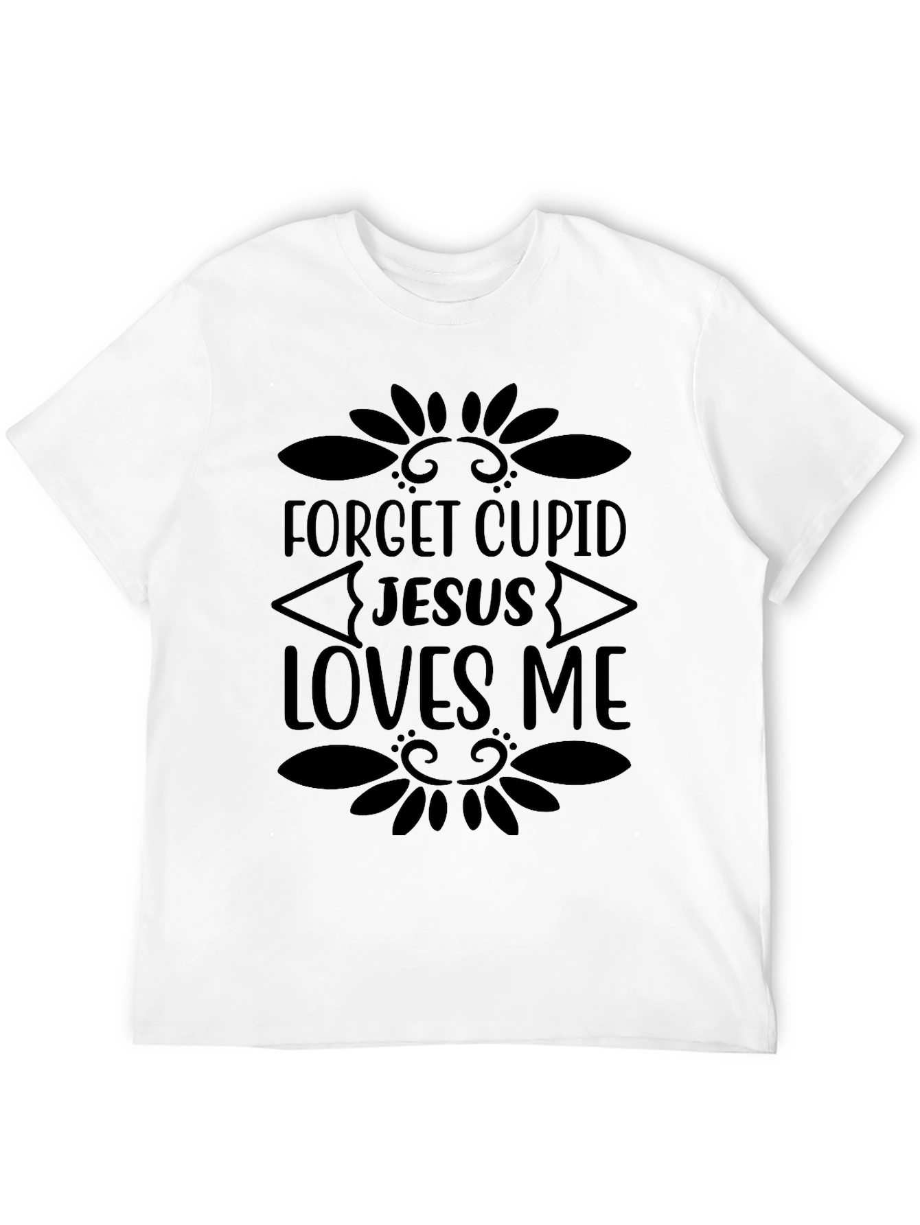 Forget Cupid Jesus Loves Me Black Graphic Tee