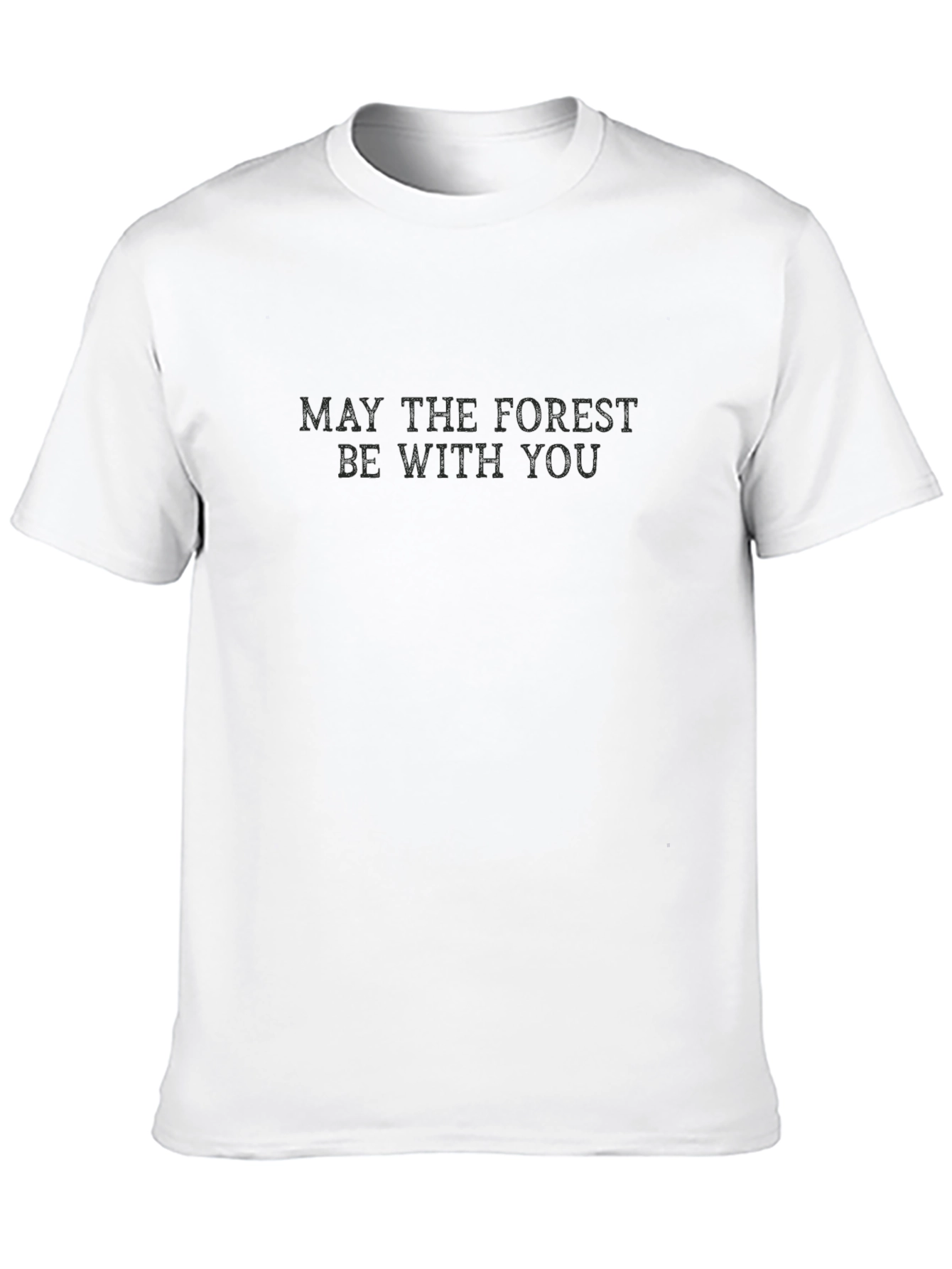 May The Forest Be With You Black T-Shirt