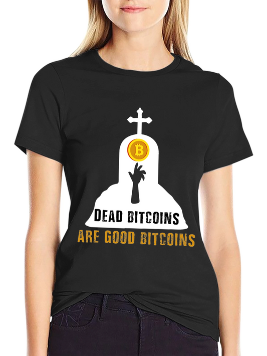 Dead Bitcoins T-Shirt Crypto Humor Tee